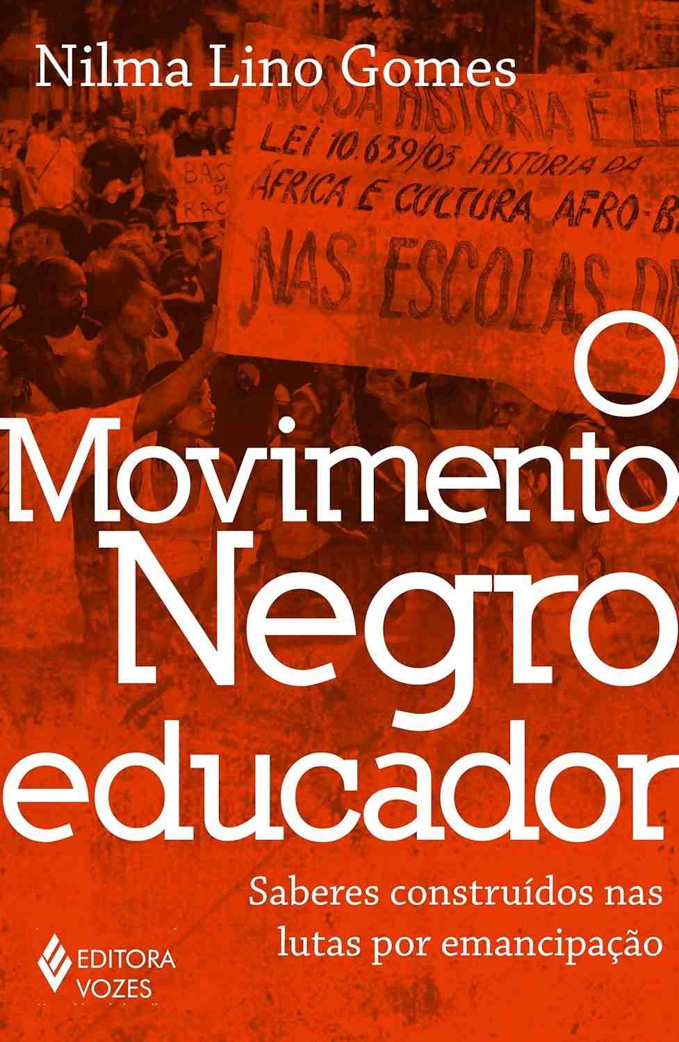 O Movimento Negro Educador: Saberes que Transformam Vidas e Currículos