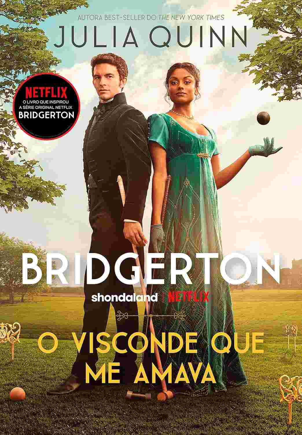 O Visconde Que Me Amava: Romance Bridgerton 2 - Julia Quinn