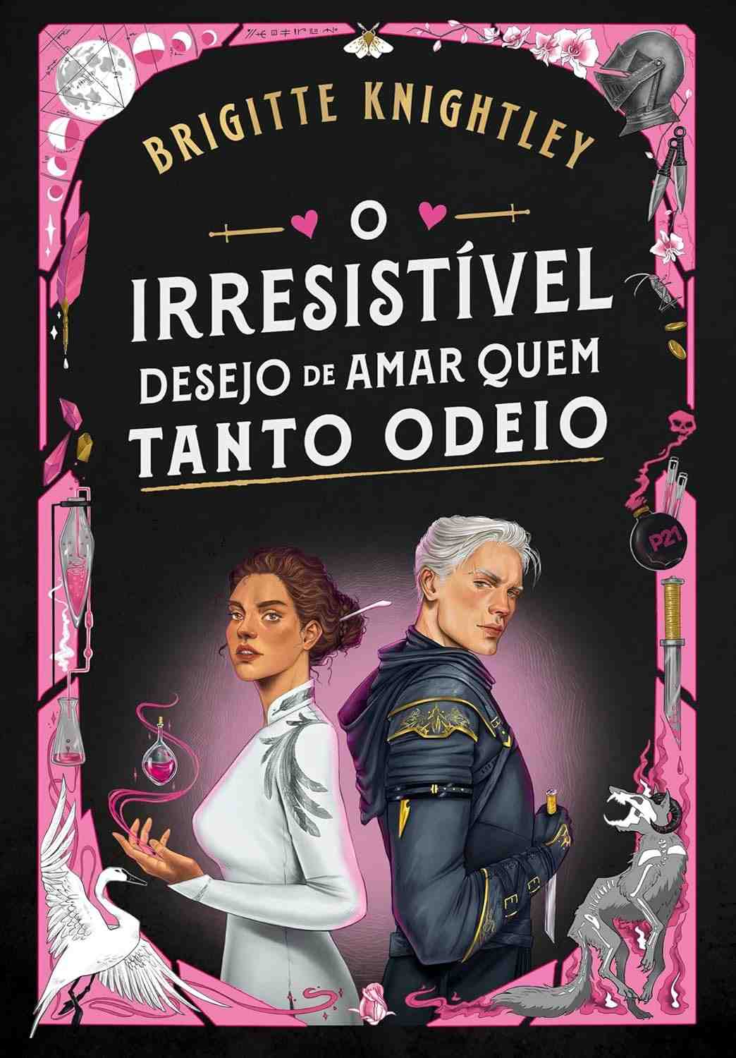 O Irresistível Desejo de Amar Quem Tanto Odeio: Livro 1 Na Força do Ódio