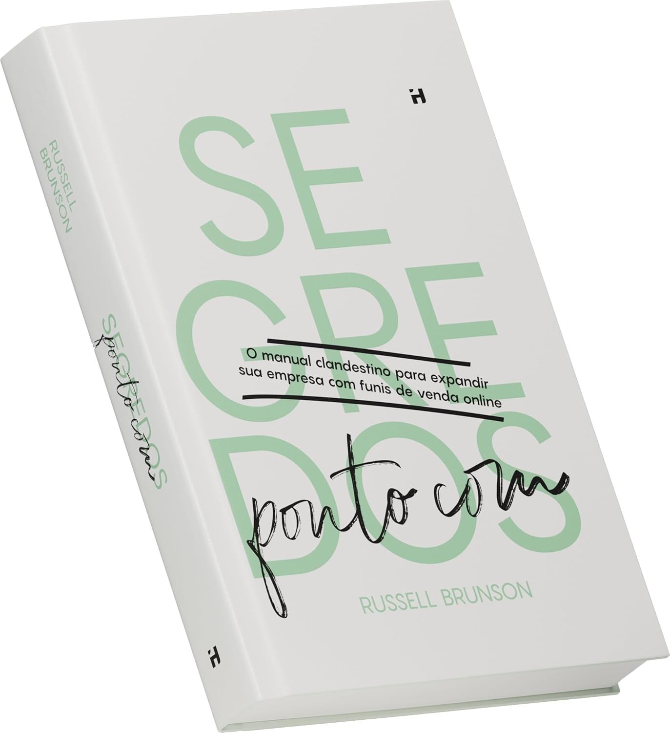 Segredos PontoCom (Dotcom Secrets): O Guia Definitivo para Funis de Vendas Online Lucrativos