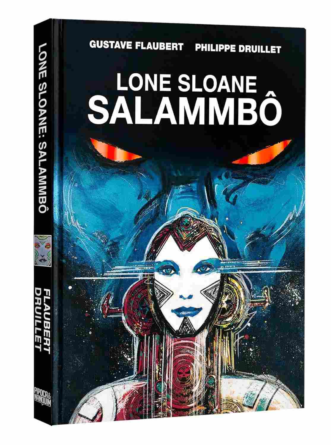 Lone Sloane: Salammbô - A Space Opera Psicodélica de Druillet e Flaubert