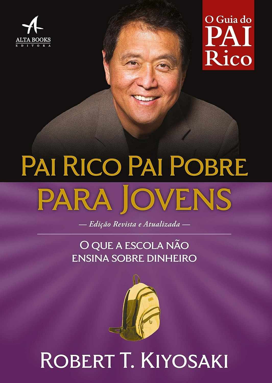 Pai Rico, Pai Pobre Para Jovens: Domine o Dinheiro e o Sucesso Financeiro