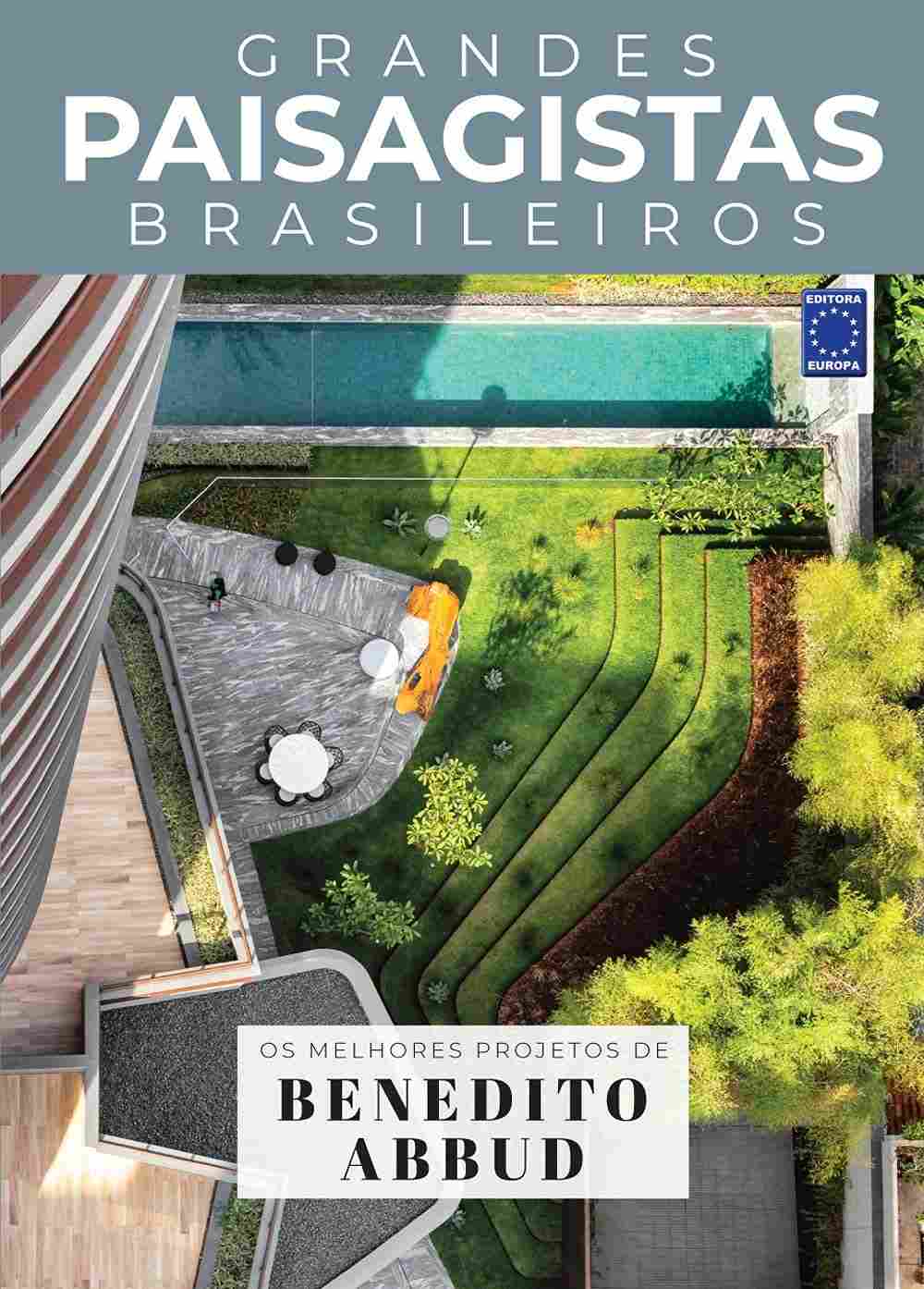 Benedito Abbud: Os Melhores Projetos de um Mestre Paisagista Brasileiro
