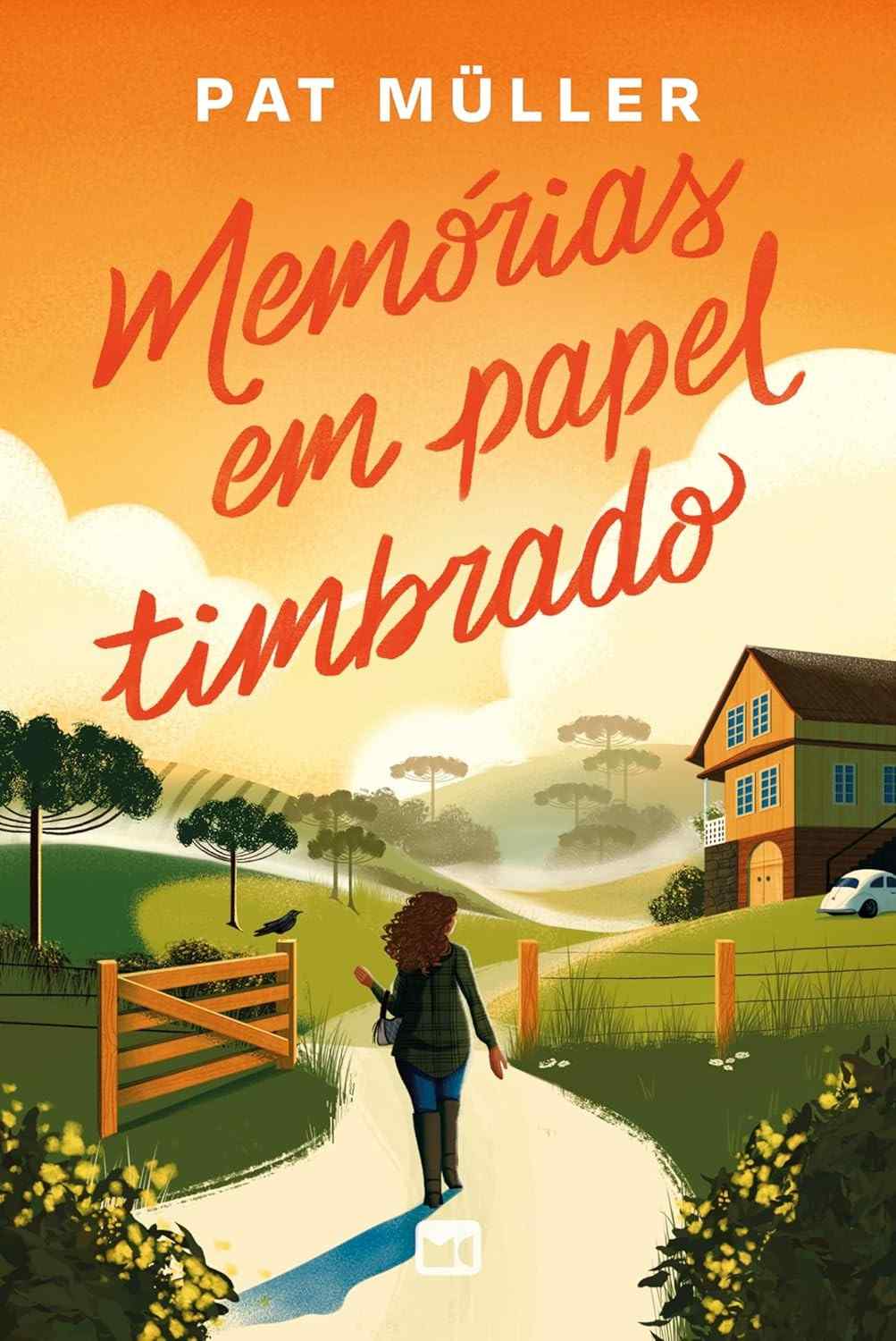 Memórias em Papel Timbrado: Um Romance de Redescoberta e Amor no Interior