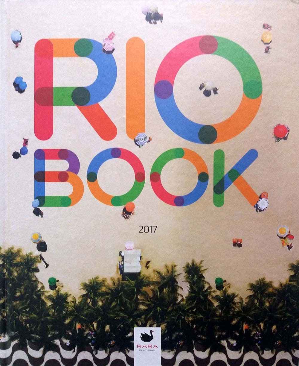 Rio Book 2017: Seu Guia Essencial para a Cidade Maravilhosa