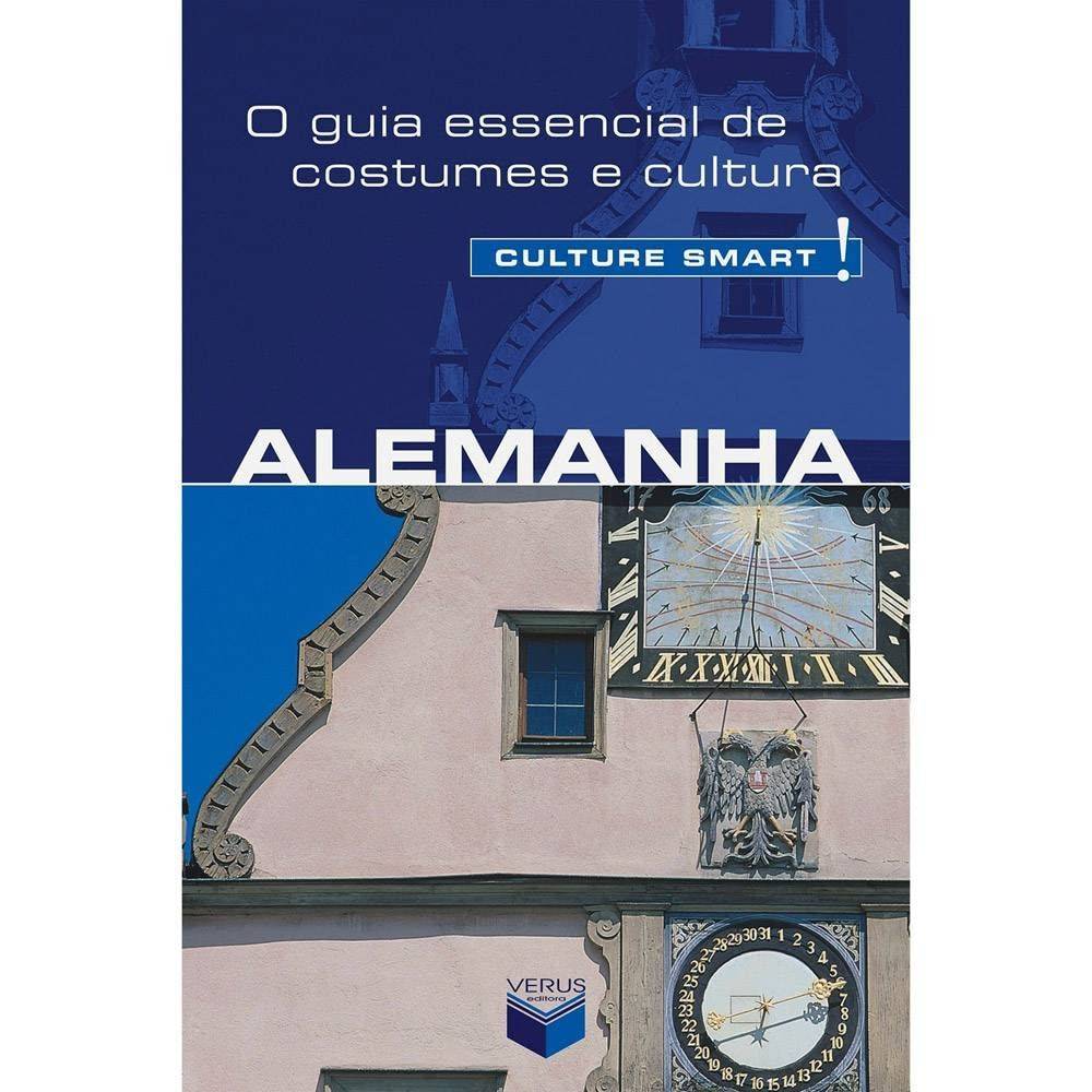 Culture Smart! Alemanha: Seu Guia Essencial para a Cultura Alemã