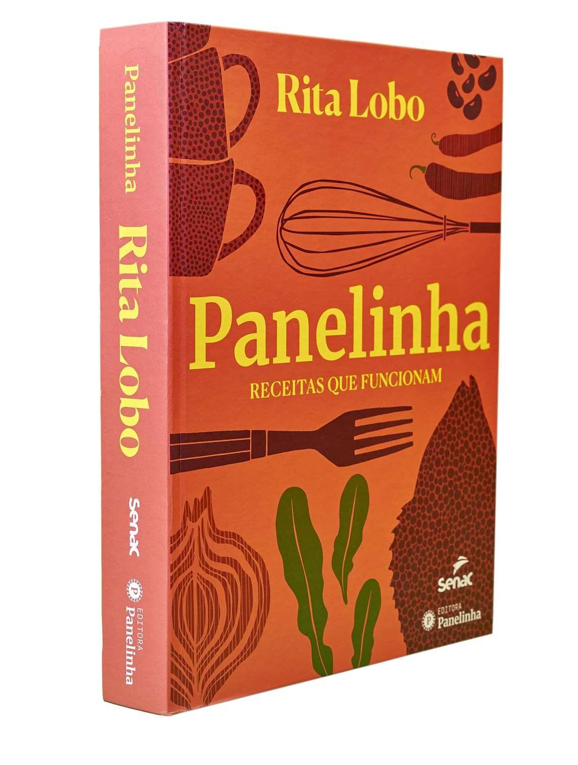 Panelinha: Receitas Que Funcionam para uma Cozinha Autêntica e Saudável