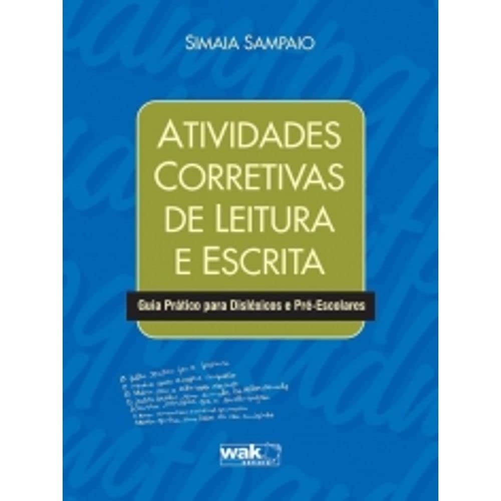 Atividades Corretivas de Leitura e Escrita: Guia Prático para Dislexia e Alfabetização