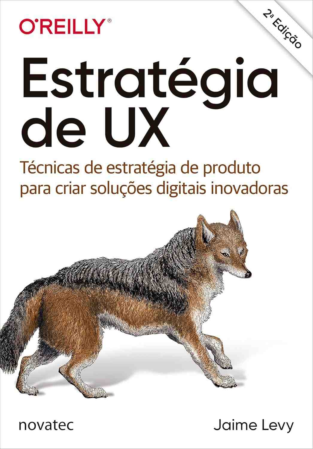 Estratégia de UX: Guia Prático para Criar Soluções Digitais Desejadas
