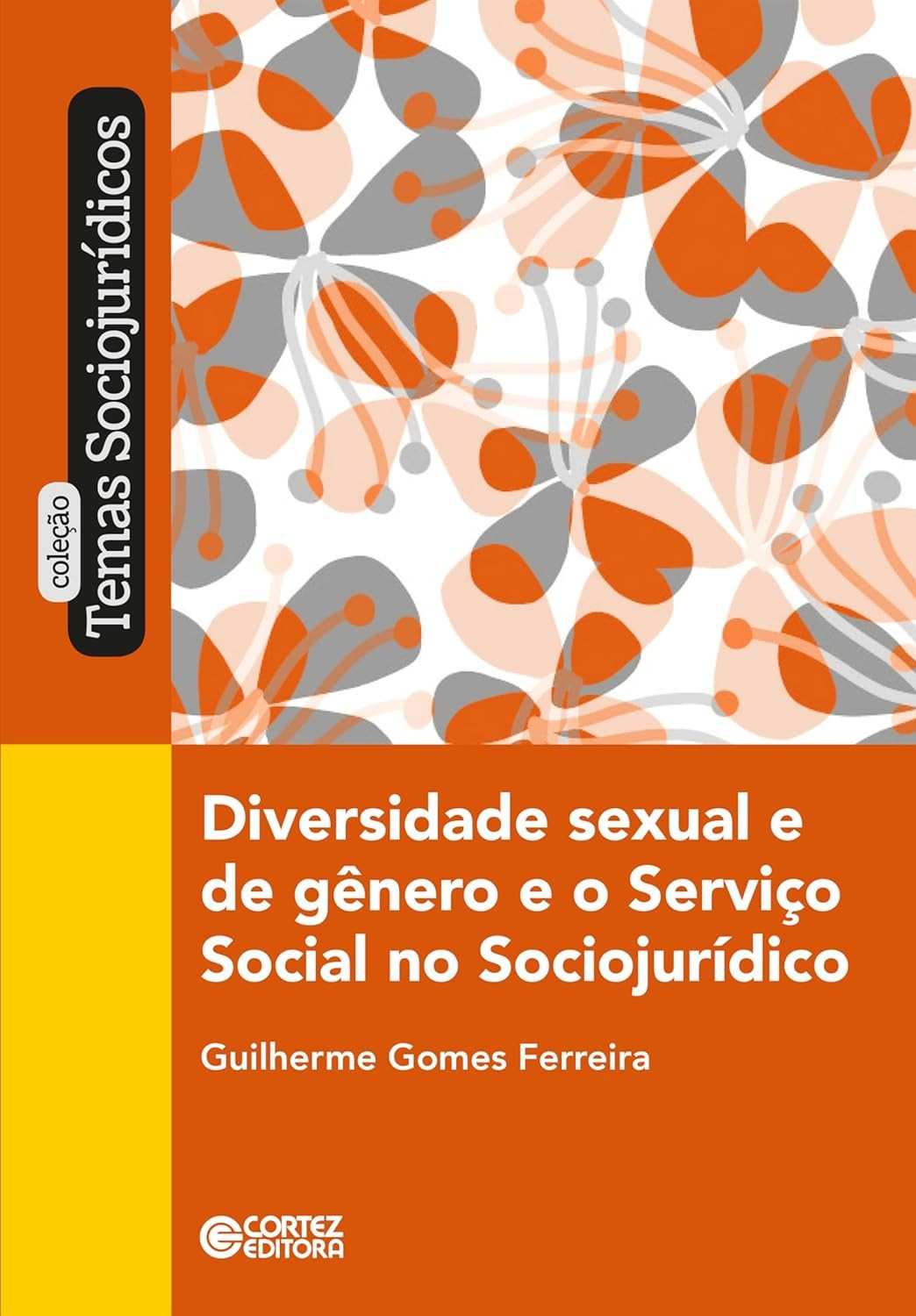 Diversidade Sexual e de Gênero no Serviço Social: Guia Essencial para o Sociojurídico