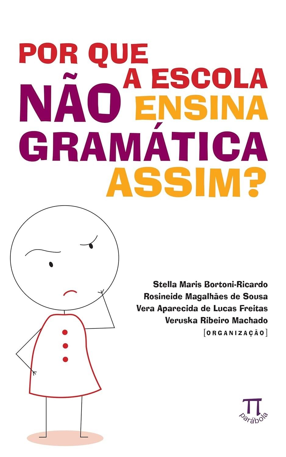 Por que a Escola Não Ensina Gramática Assim? Estratégias Inovadoras para Professores de Letras