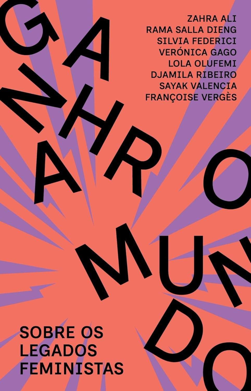 Ganhar o Mundo: Legados Feministas para Transformar o Presente