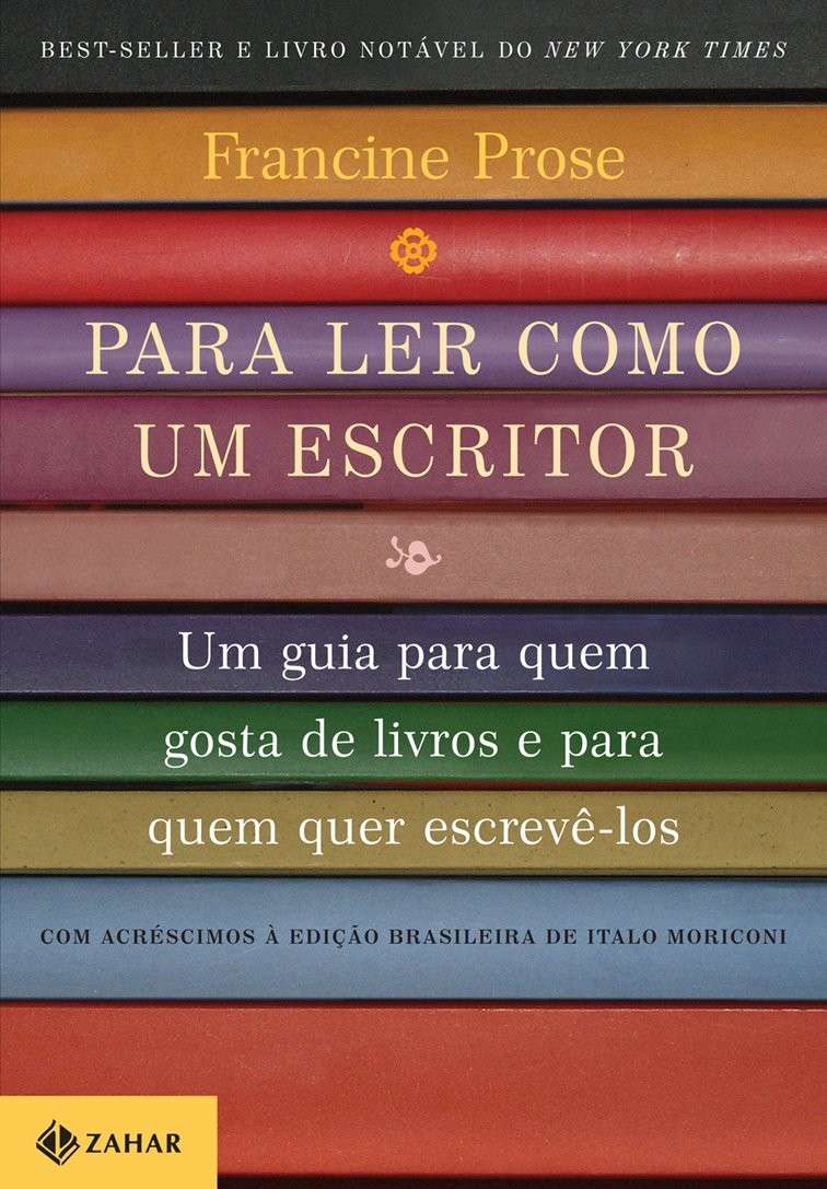 Para Ler Como um Escritor: Domine a Arte da Escrita e da Leitura Profunda