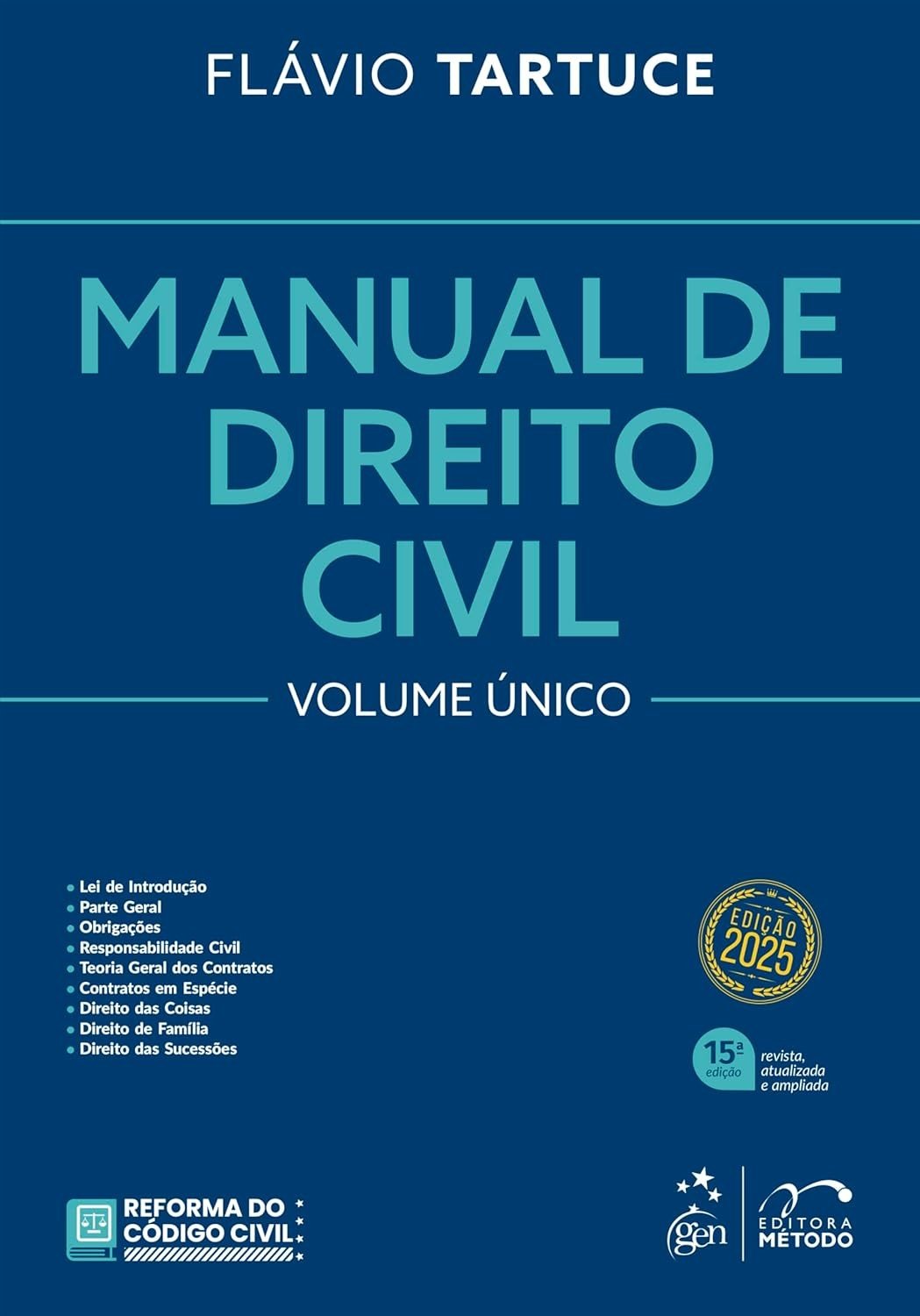 Manual de Direito Civil - 15ª Edição 2025: Essencial para sua Carreira Jurídica