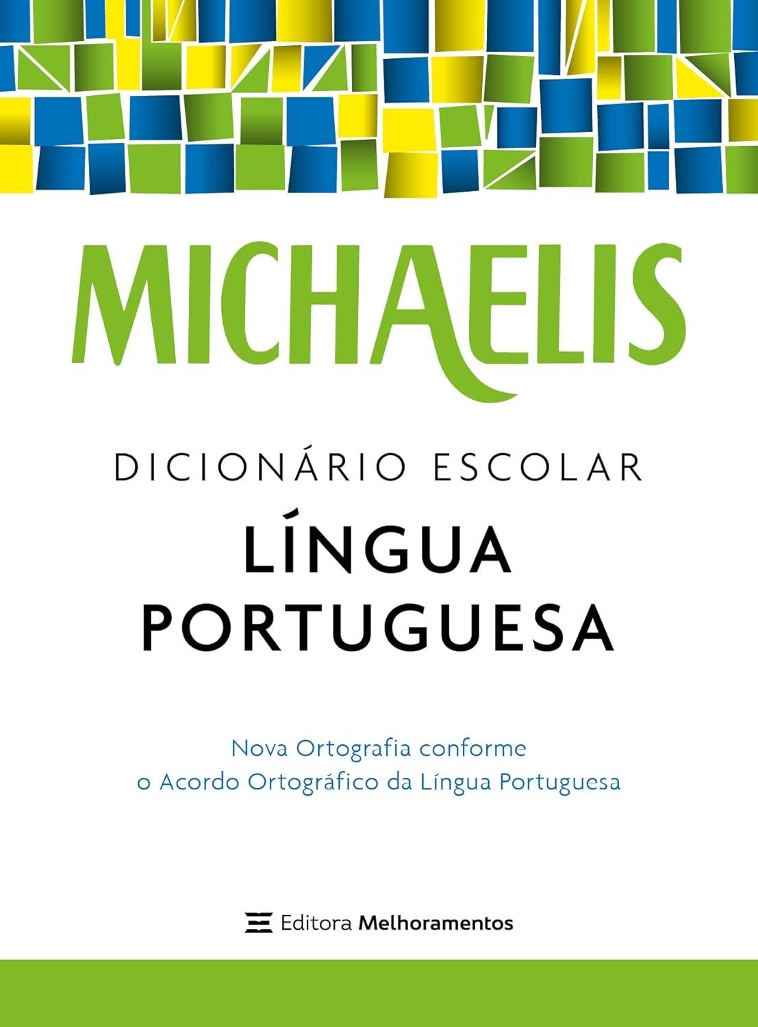 Dicionário Michaelis Escolar: O Guia Essencial da Língua Portuguesa para Jovens