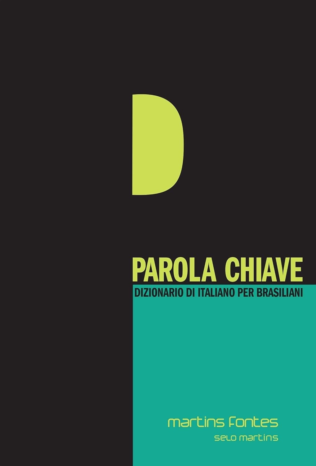 Parola Chiave: O Dicionário Essencial de Italiano para Brasileiros