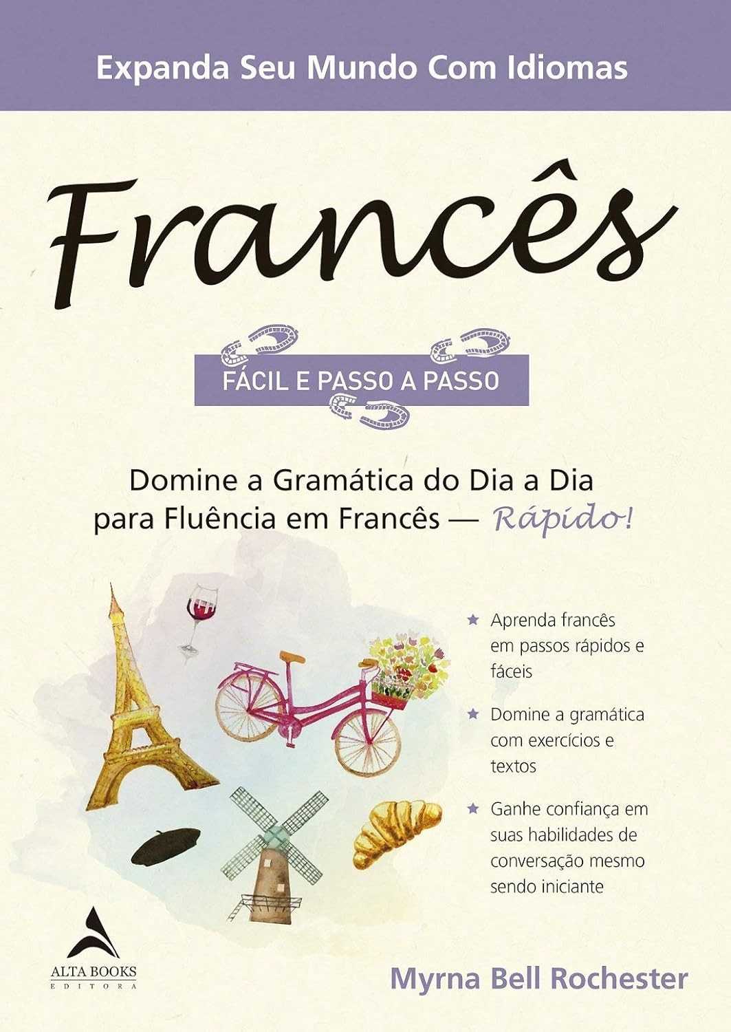 Francês Fácil e Passo a Passo: Domine a Gramática e Fale Francês com Confiança!