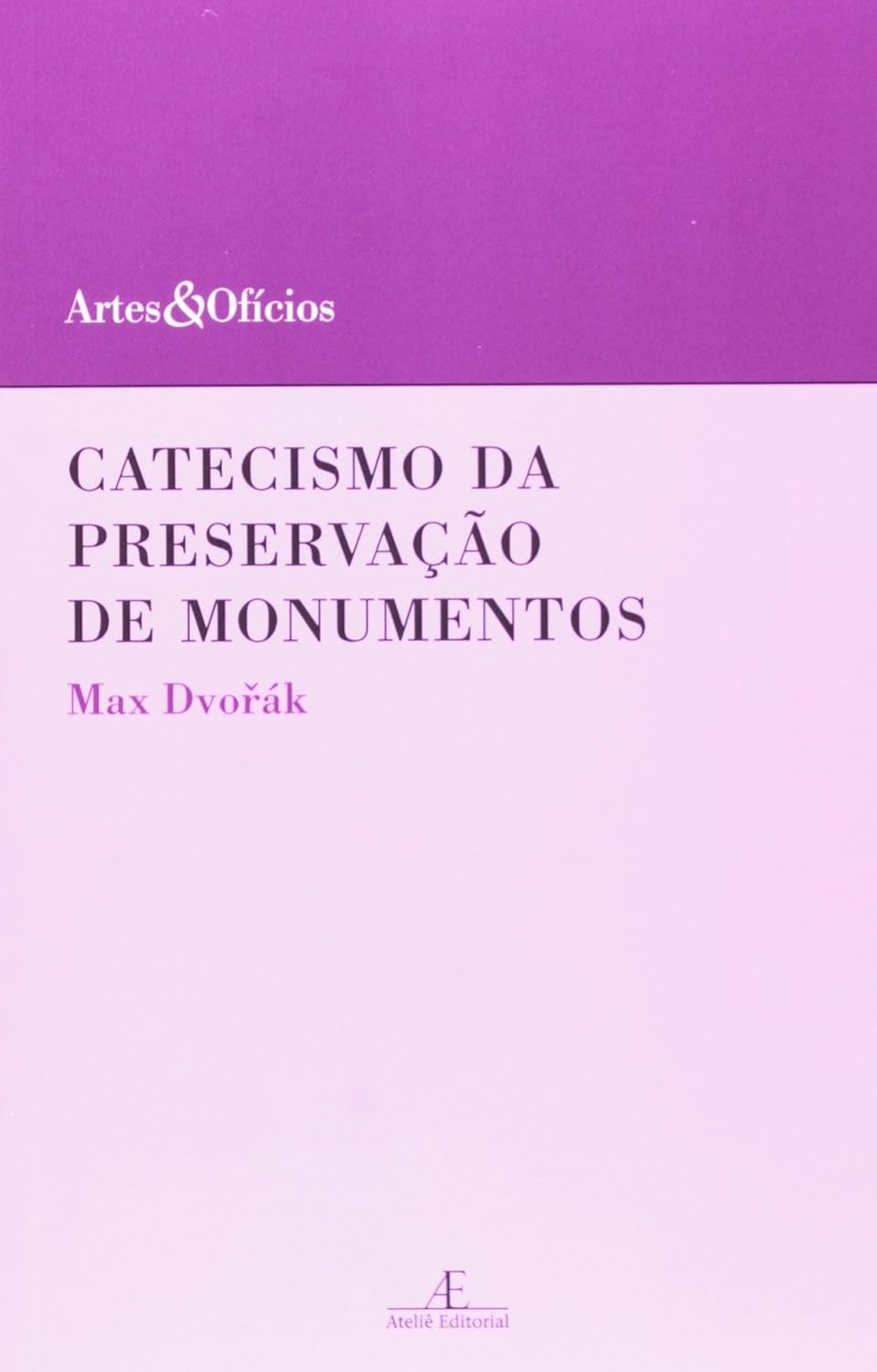 Catecismo da Preservação de Monumentos: Reflexões Essenciais sobre Patrimônio Histórico