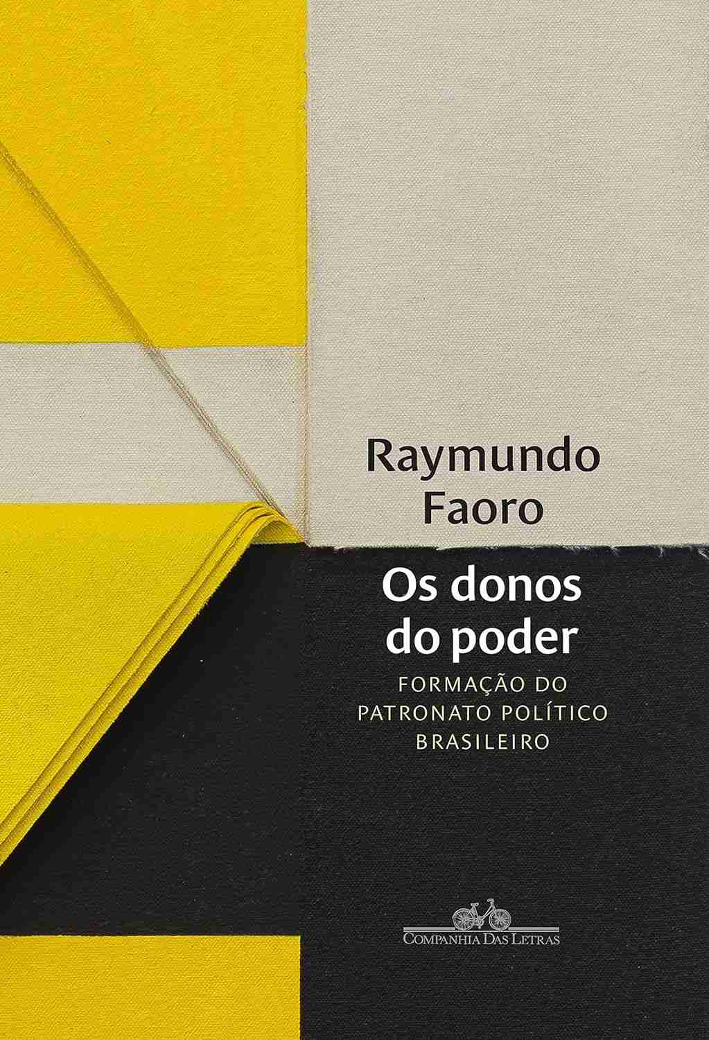 Os Donos do Poder: Desvende o Patronato Político Brasileiro com Raymundo Faoro