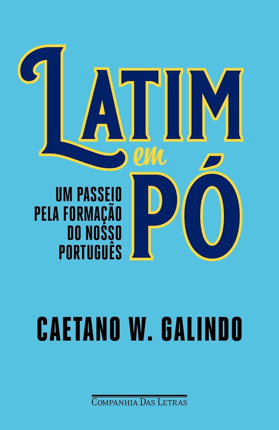 Latim em pó: Um passeio pela formação do nosso português