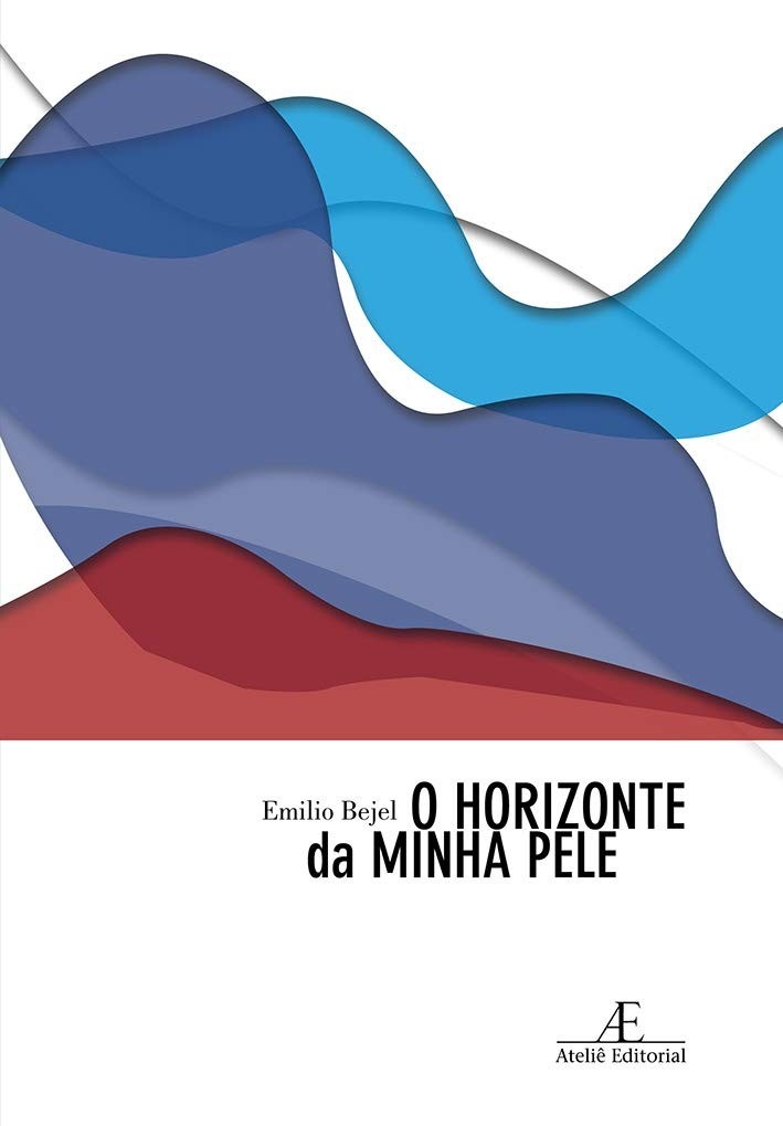 O Horizonte da Minha Pele: Uma Odisseia Cubana e Pessoal de Emilio Bejel