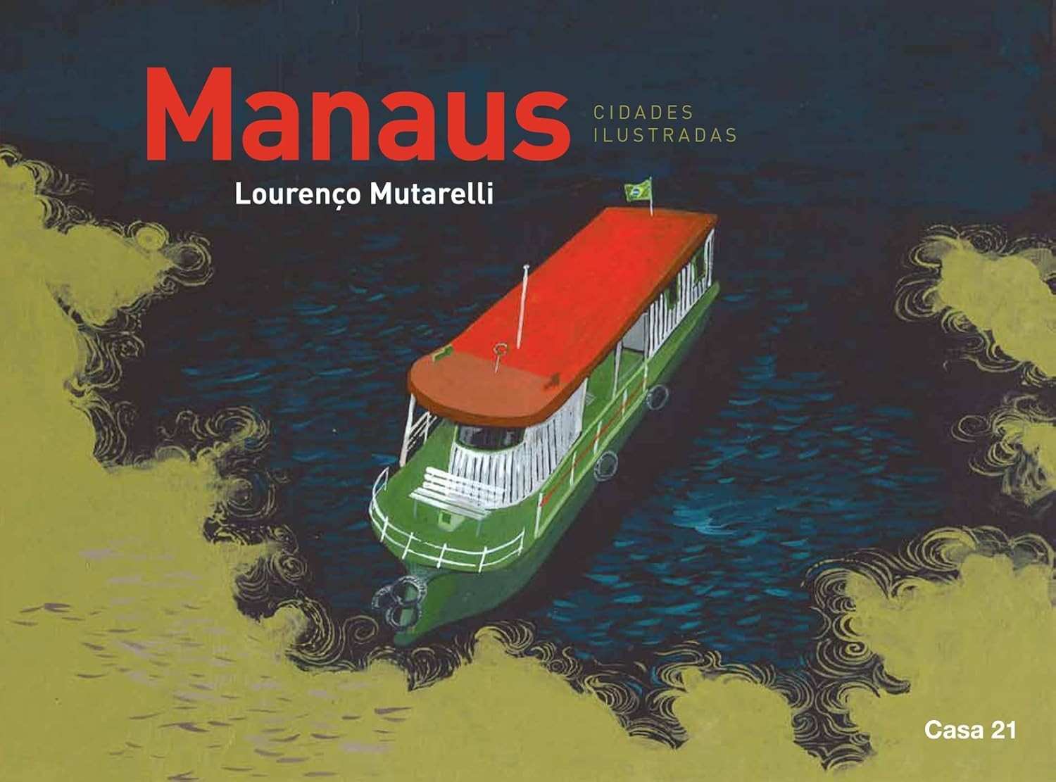 Manaus: A Capital Amazonense Pelos Olhos de Lourenço Mutarelli