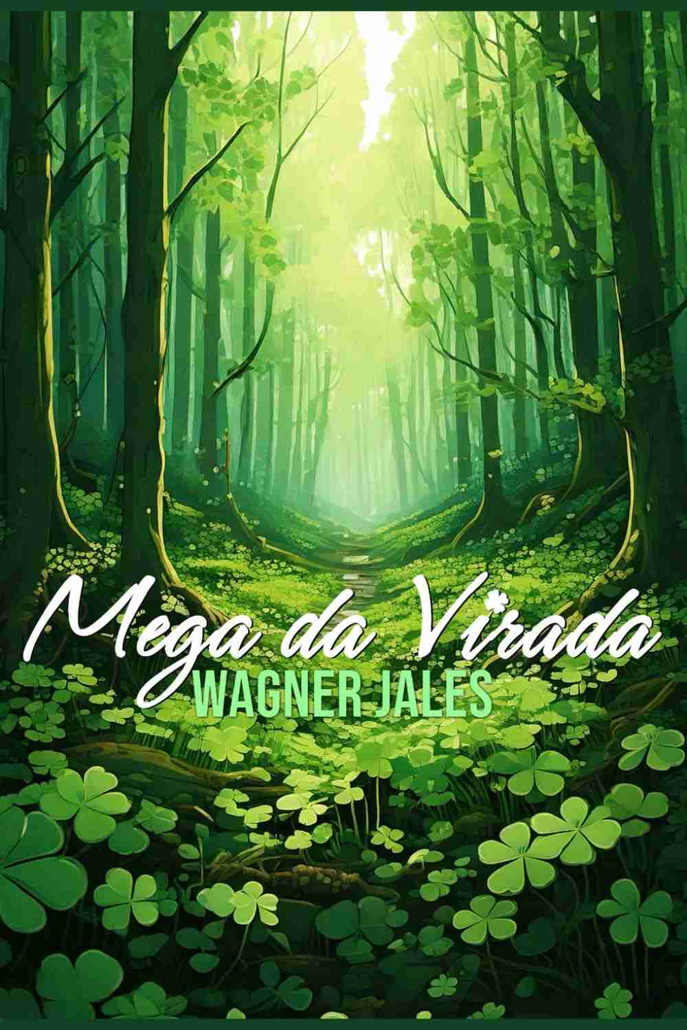 Mega da Virada: Uma História de Amor, Perda e Redescoberta