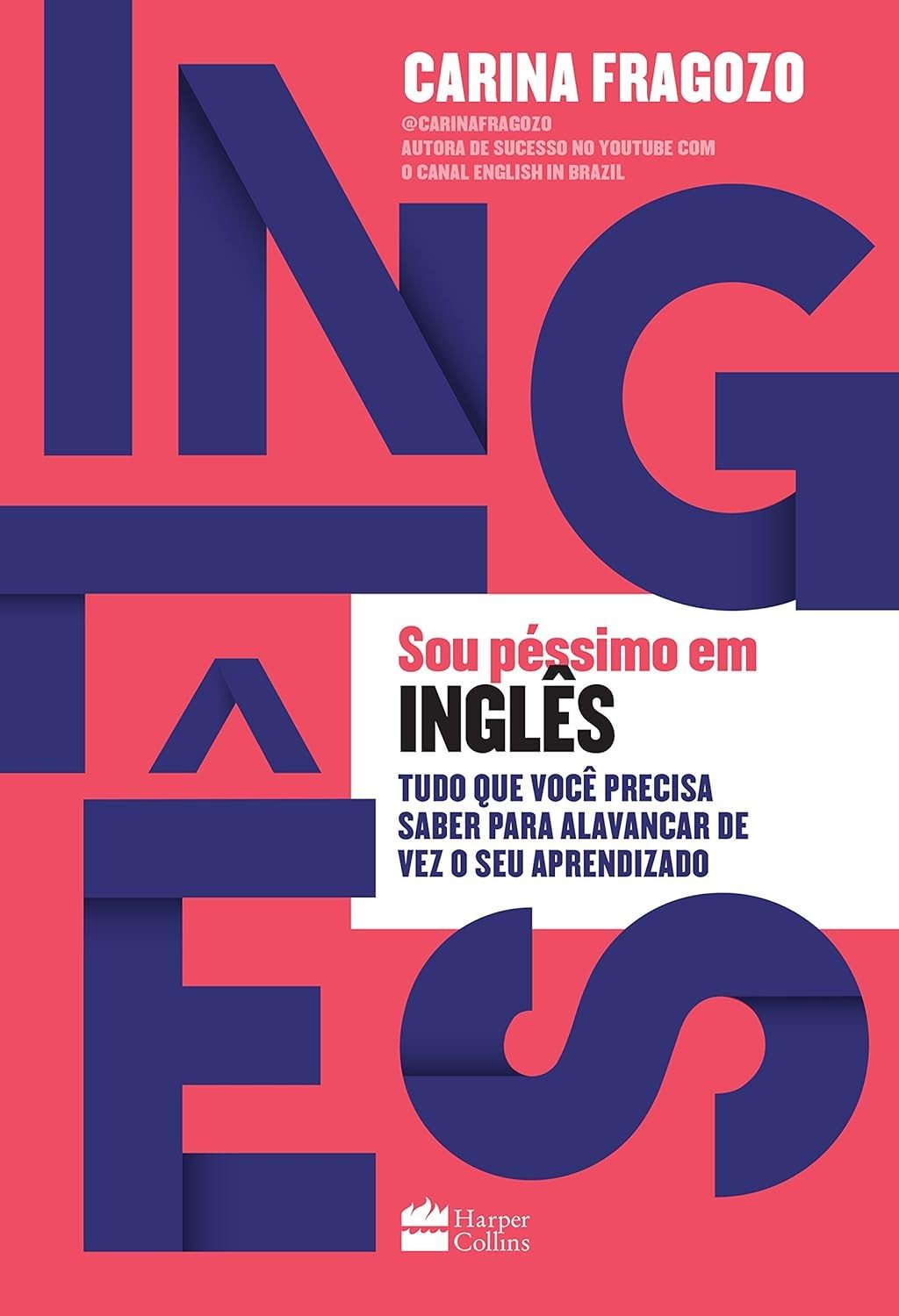 Inglês Para Iniciantes: Destrave Seu Aprendizado com "Sou Péssimo em Inglês"