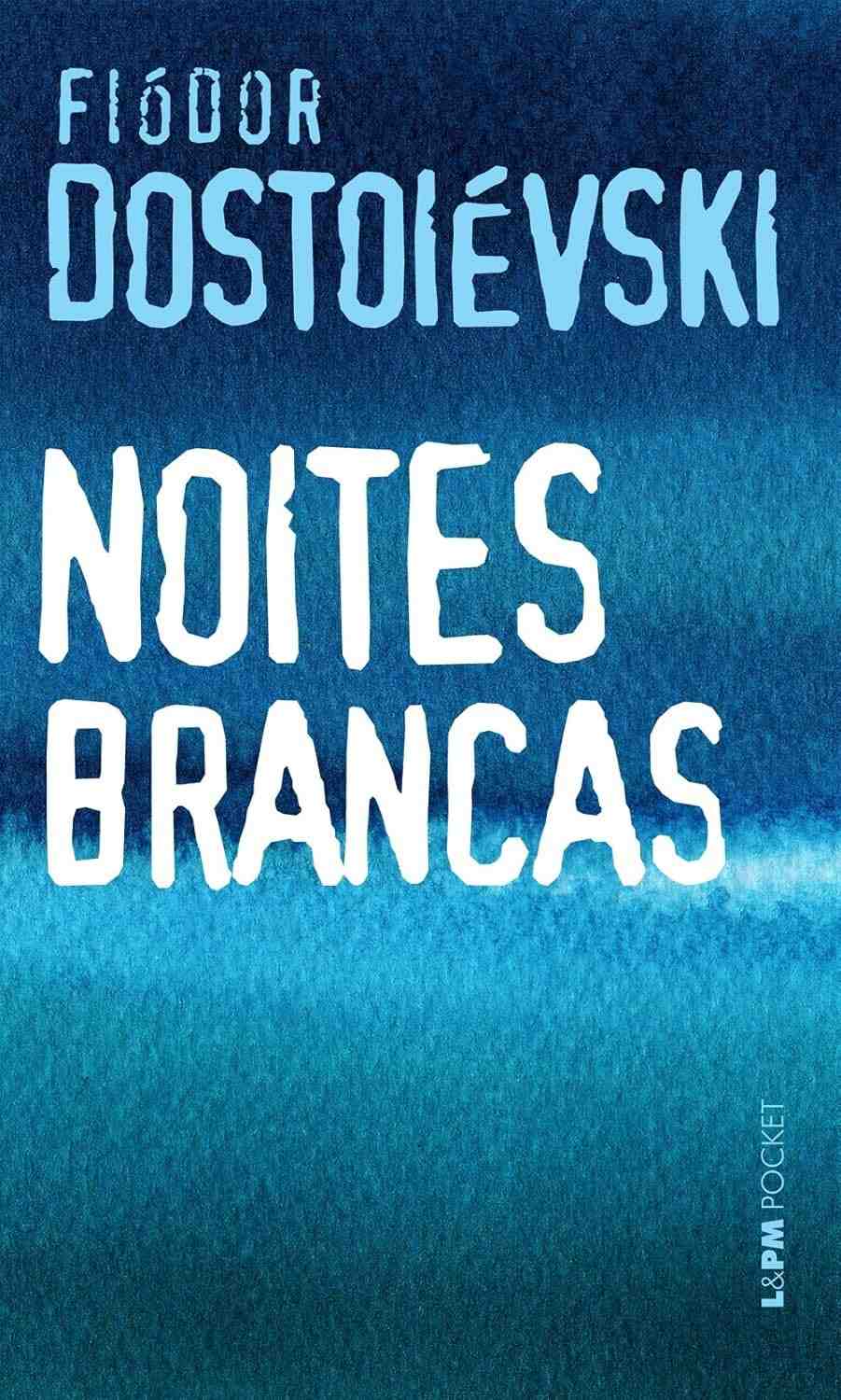 Noites Brancas: Um Romance Inesquecível em São Petersburgo