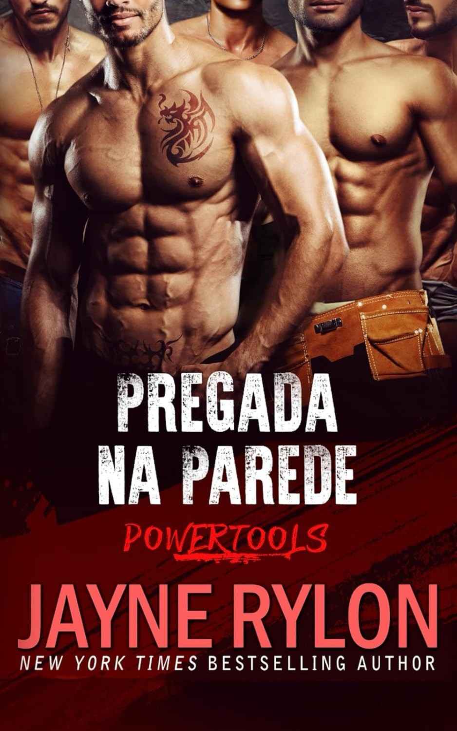 Pregada Na Parede: A Equipe Original Powertools em Uma Nova Aventura Picante