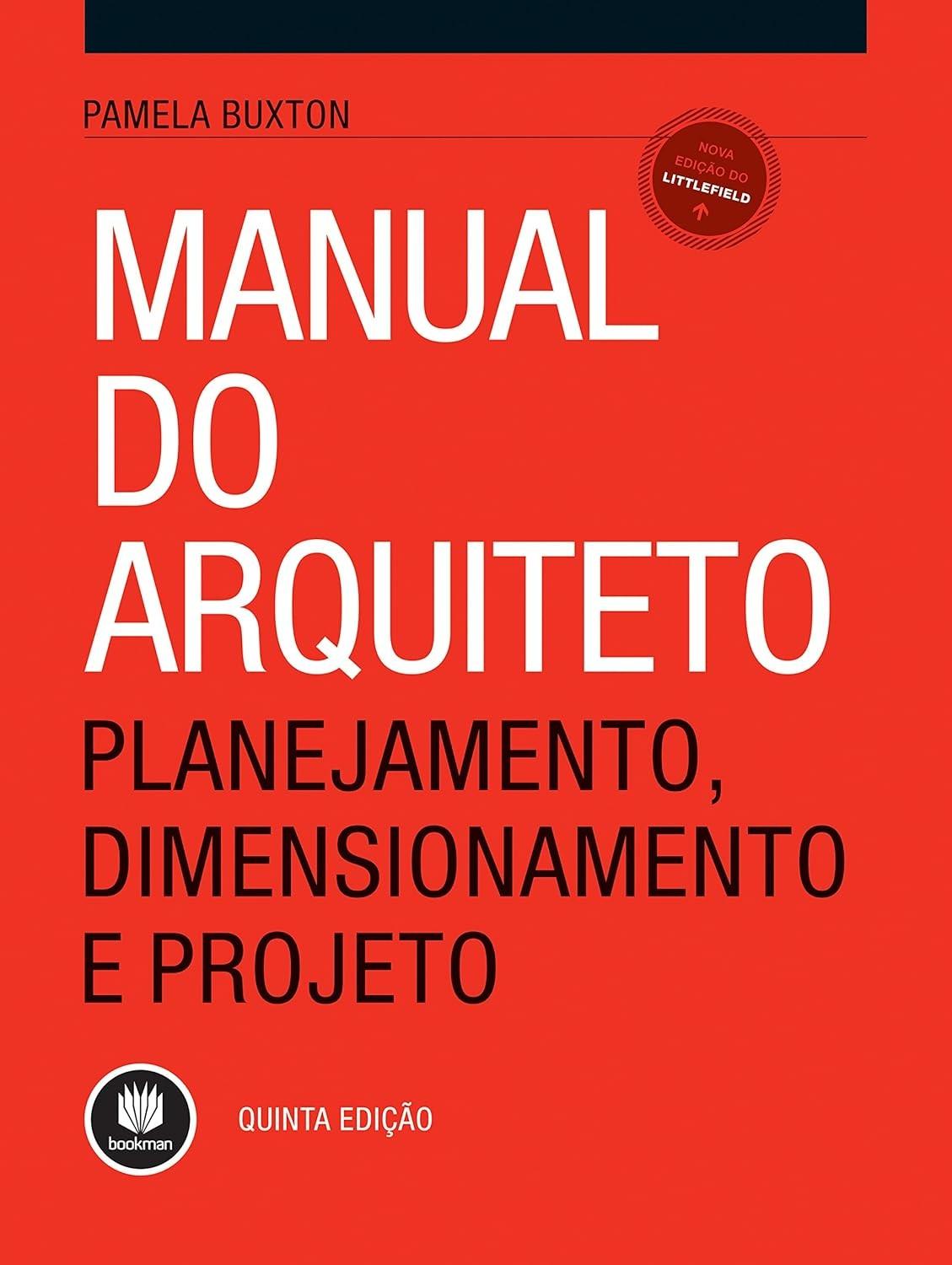 Manual do Arquiteto: Planejamento, Dimensionamento e Projeto Essencial