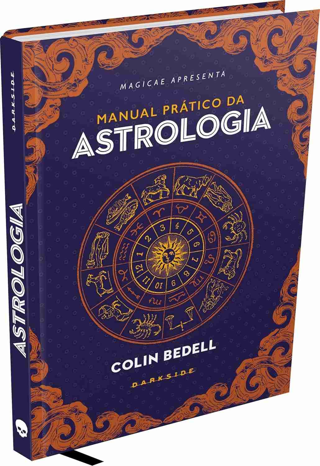 Manual Prático da Astrologia: Desvende o Zodíaco e o Poder das Estrelas