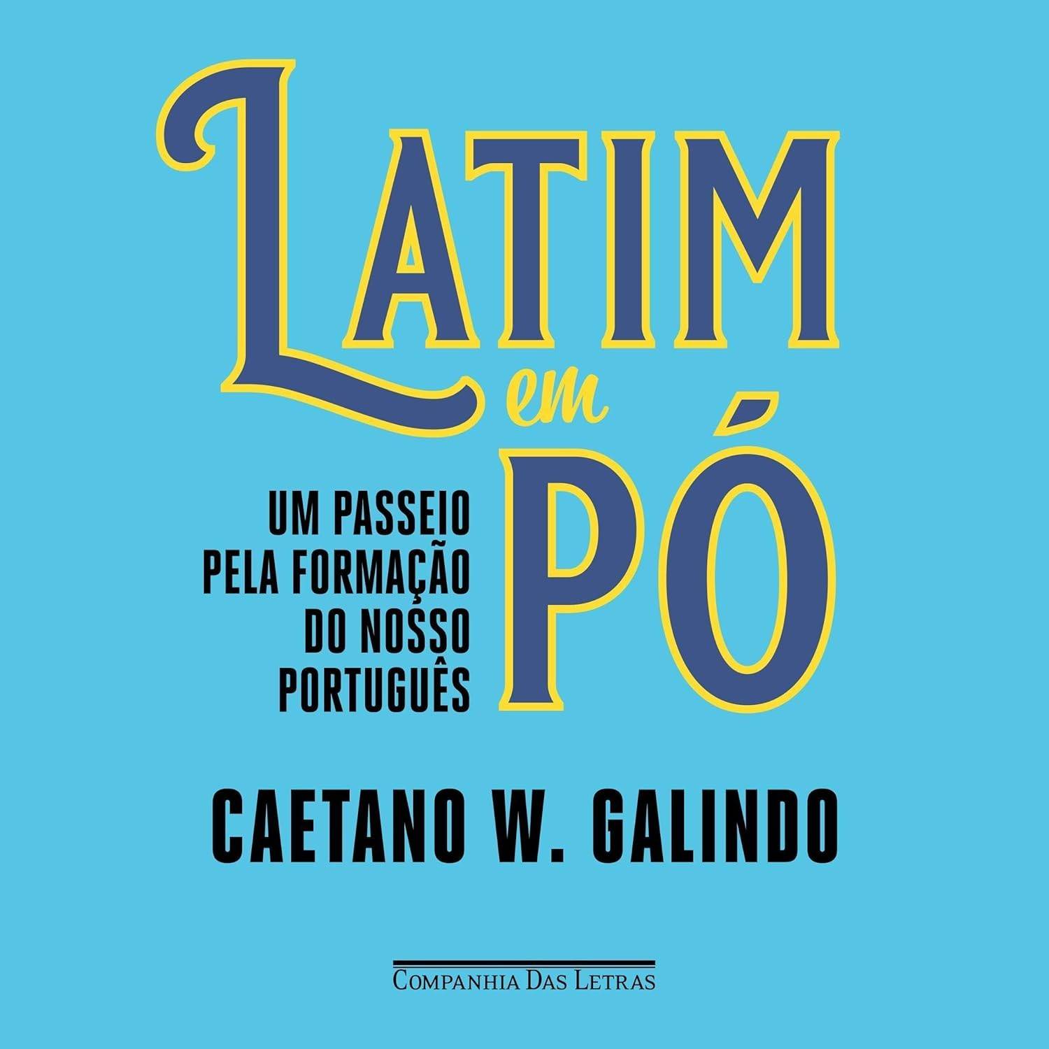 Latim em Pó: Desvende a Formação do Português com Caetano Galindo