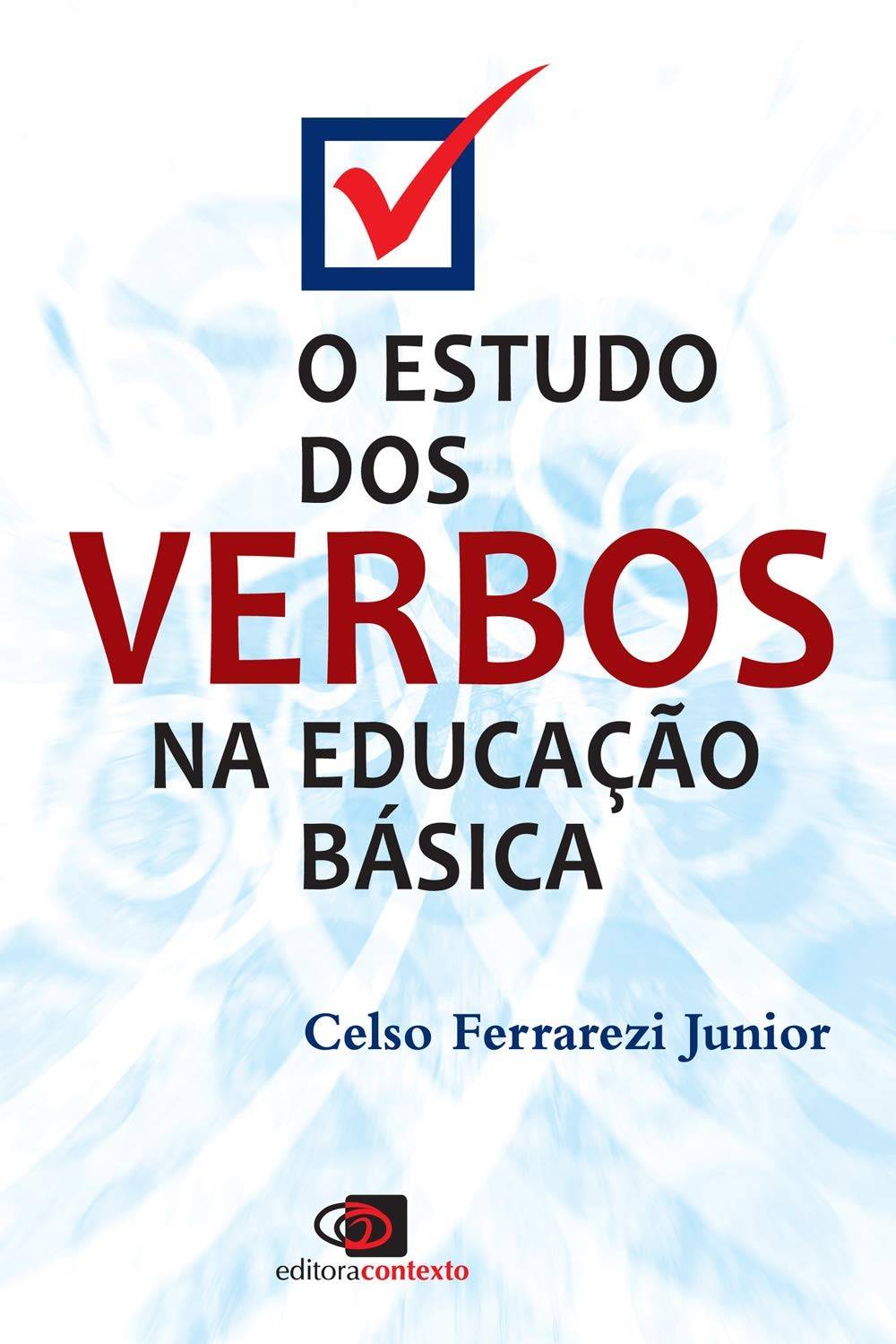 Domine os Verbos na Educação Básica: Guia Prático para Professores e Alunos