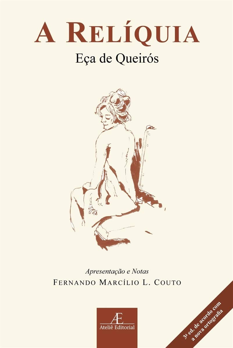 A Relíquia: A Obra-Prima de Eça de Queirós que Desafia o Cientificismo