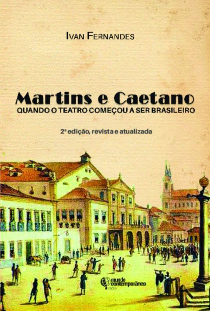Martins e Caetano: A Primeira Comédia Brasileira e o Nascimento do Teatro Nacional