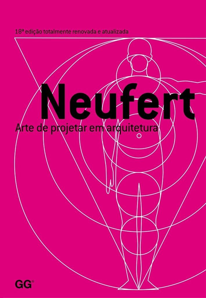 Arte de Projetar em Arquitetura 18ª Edição: O Guia Essencial para Profissionais Modernos