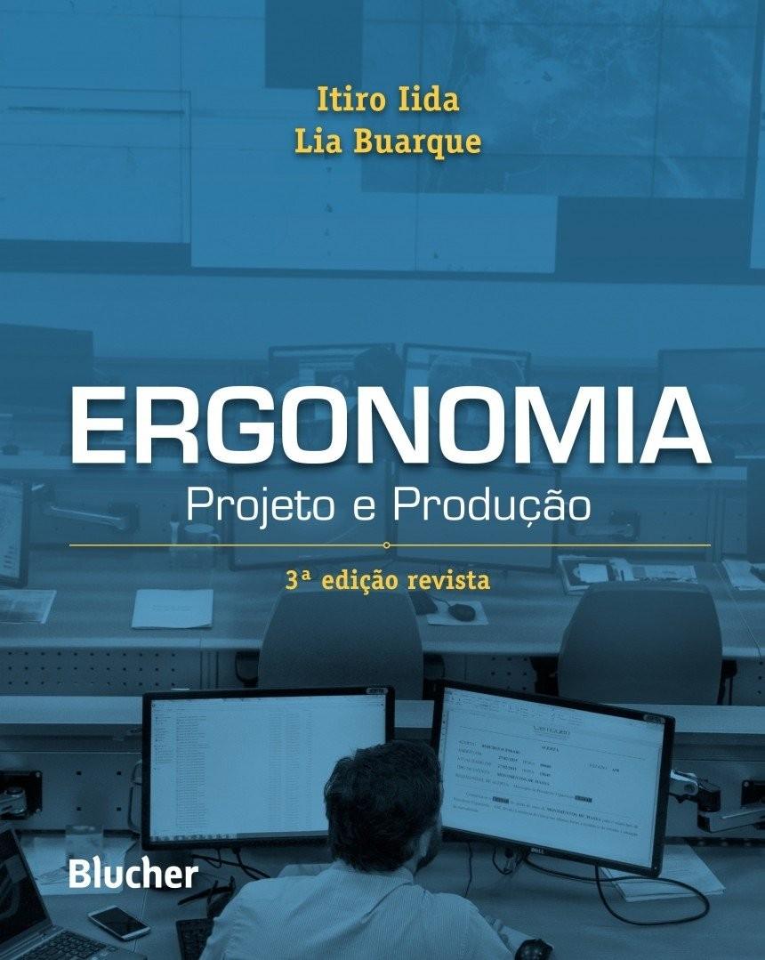 Ergonomia: Projeto e Produção - Guia Completo para Ambientes de Trabalho Otimizados