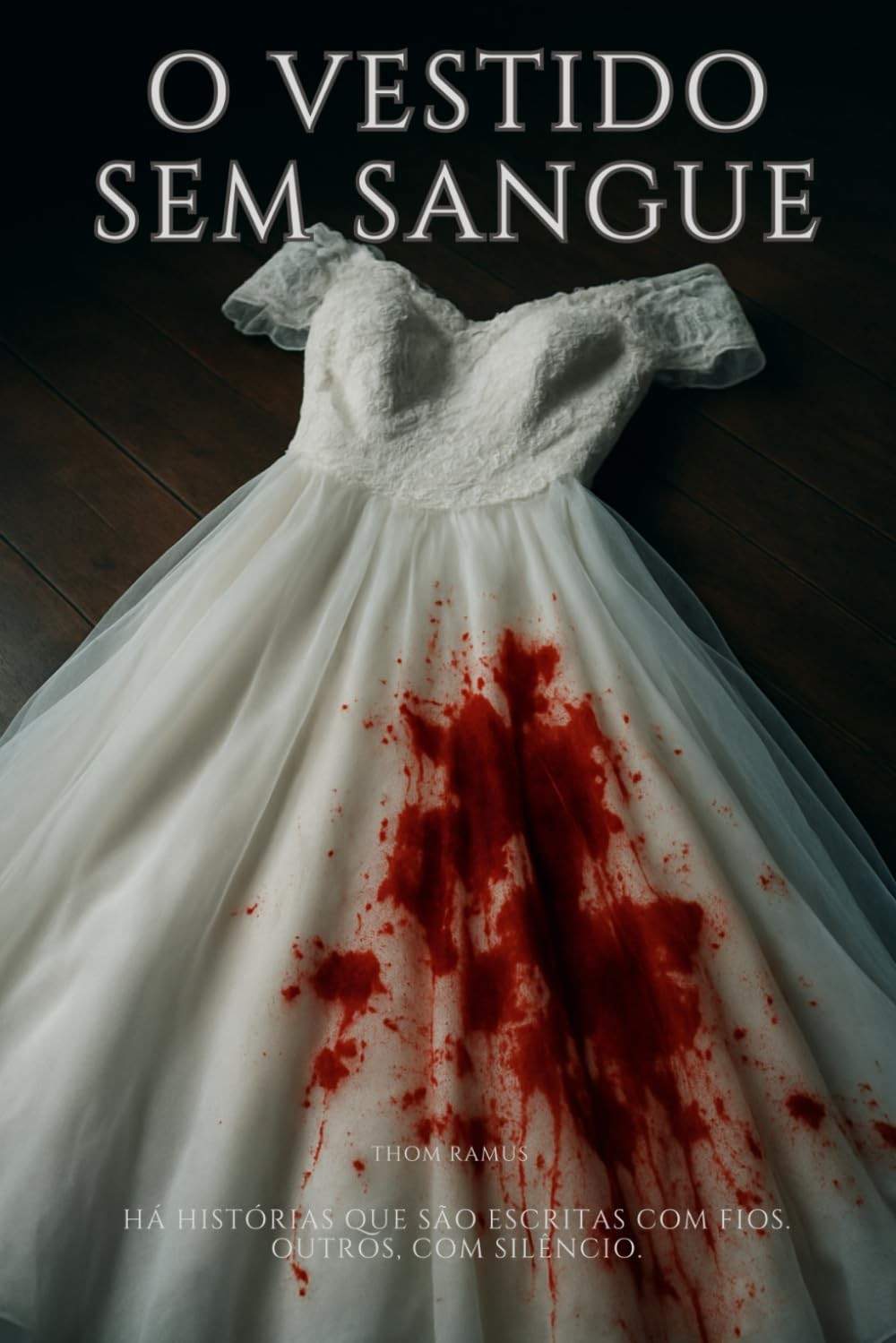 O Vestido Sem Sangue: Thriller Psicológico Perturbador e Elegante