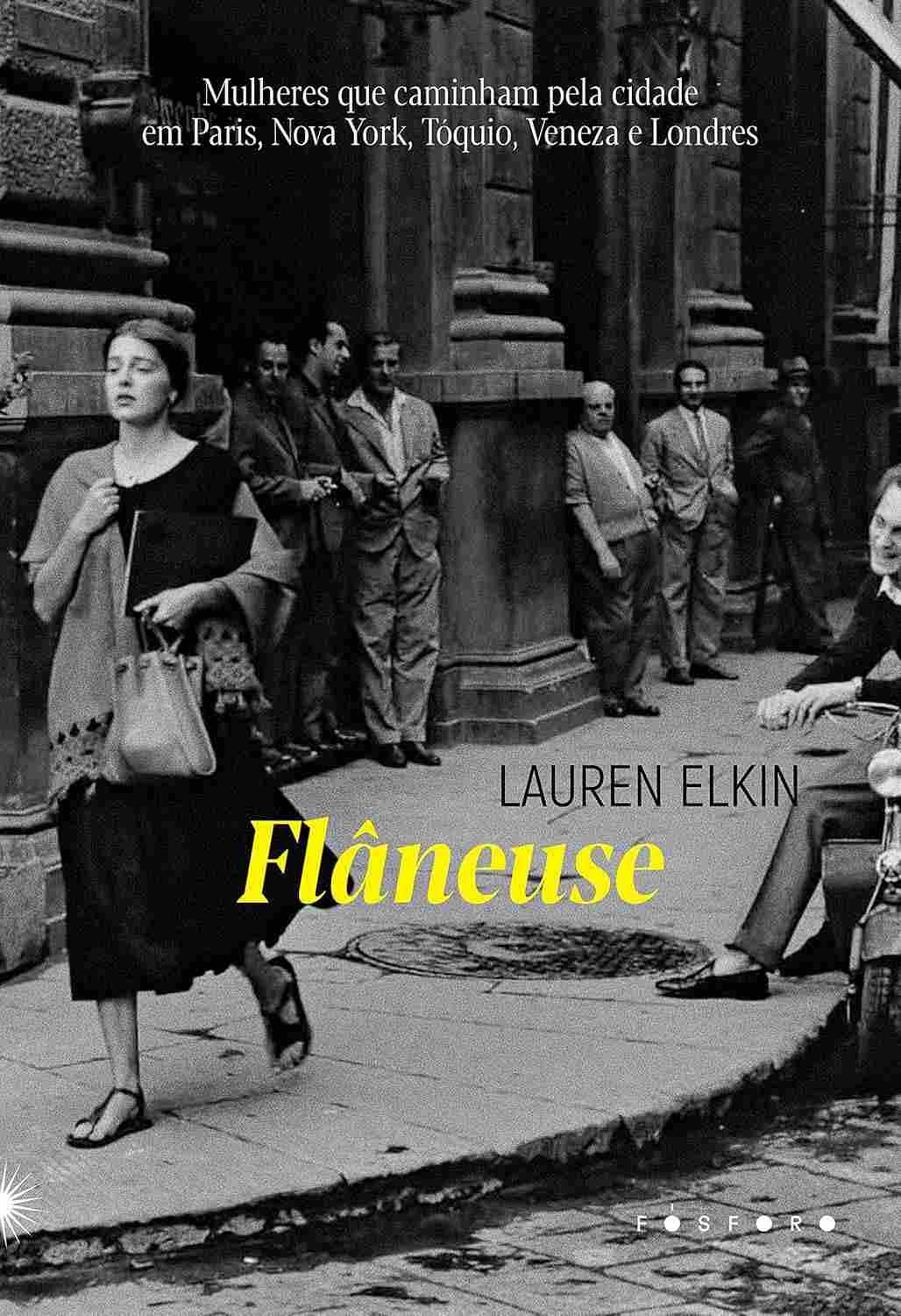 Flâneuse: Descubra Mulheres que Caminham e Transformam Cidades