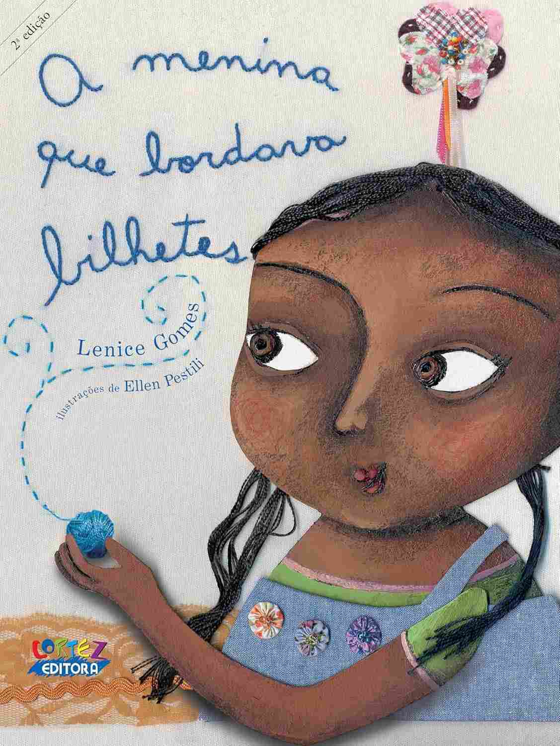 A Menina Que Bordava Bilhetes: Uma Jornada Poética e Encantadora