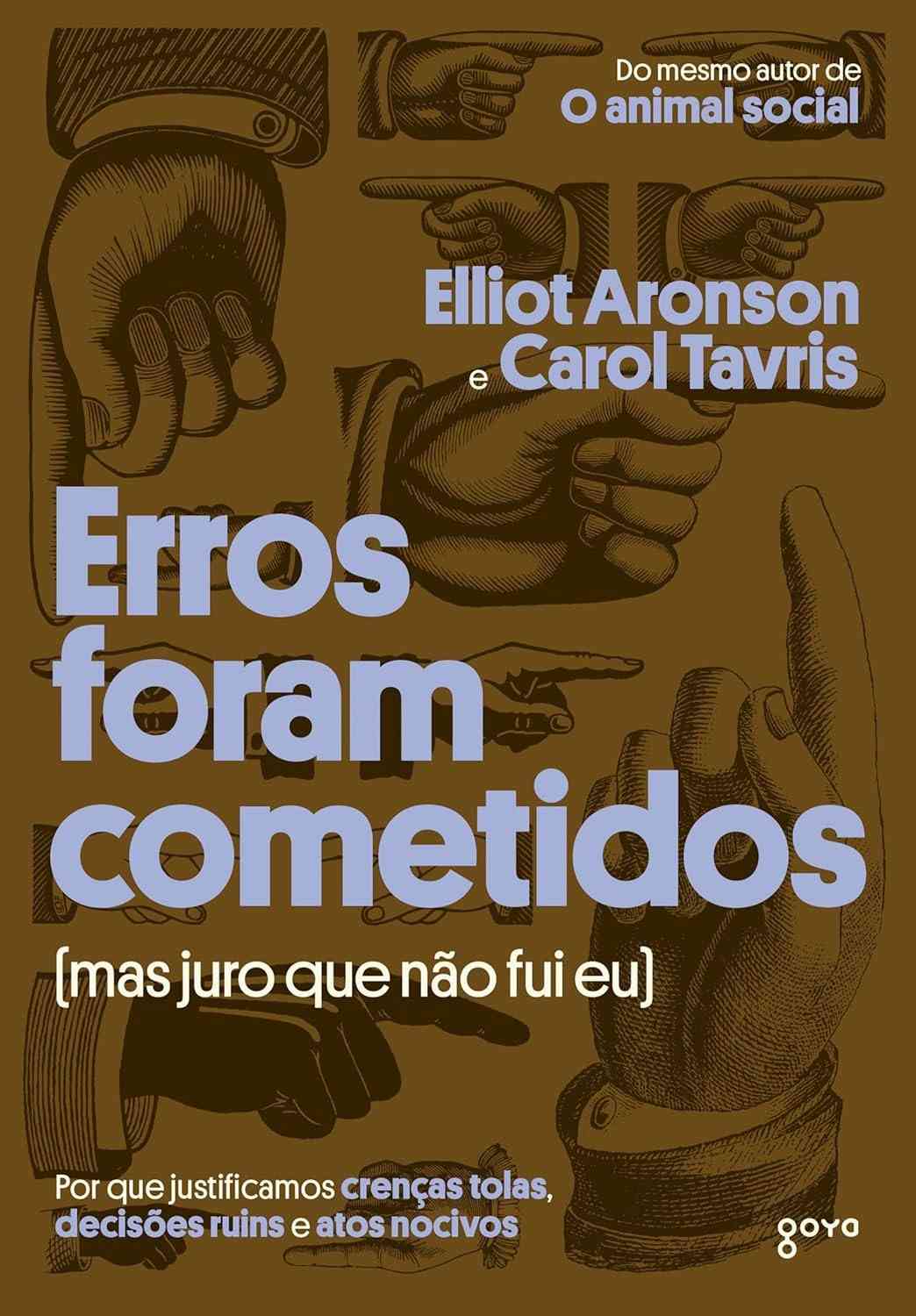 Por Que Erramos e Como Justificamos Nossas Escolhas: Um Guia Essencial