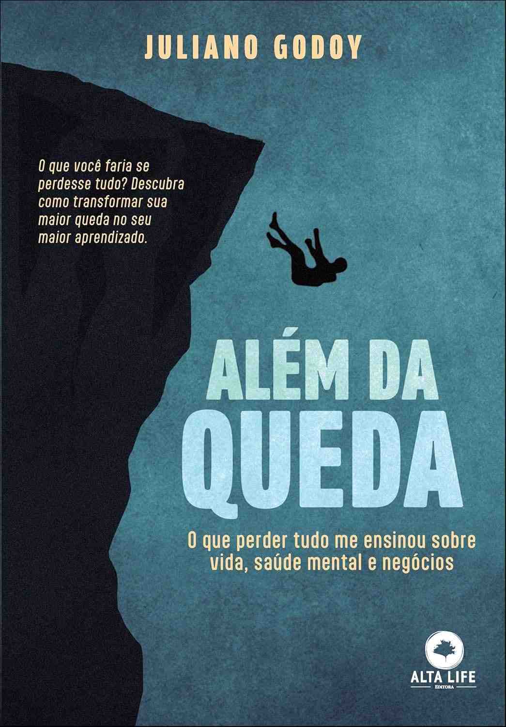 Além da Queda: Recupere sua Vida, Saúde Mental e Negócios Após Perdas