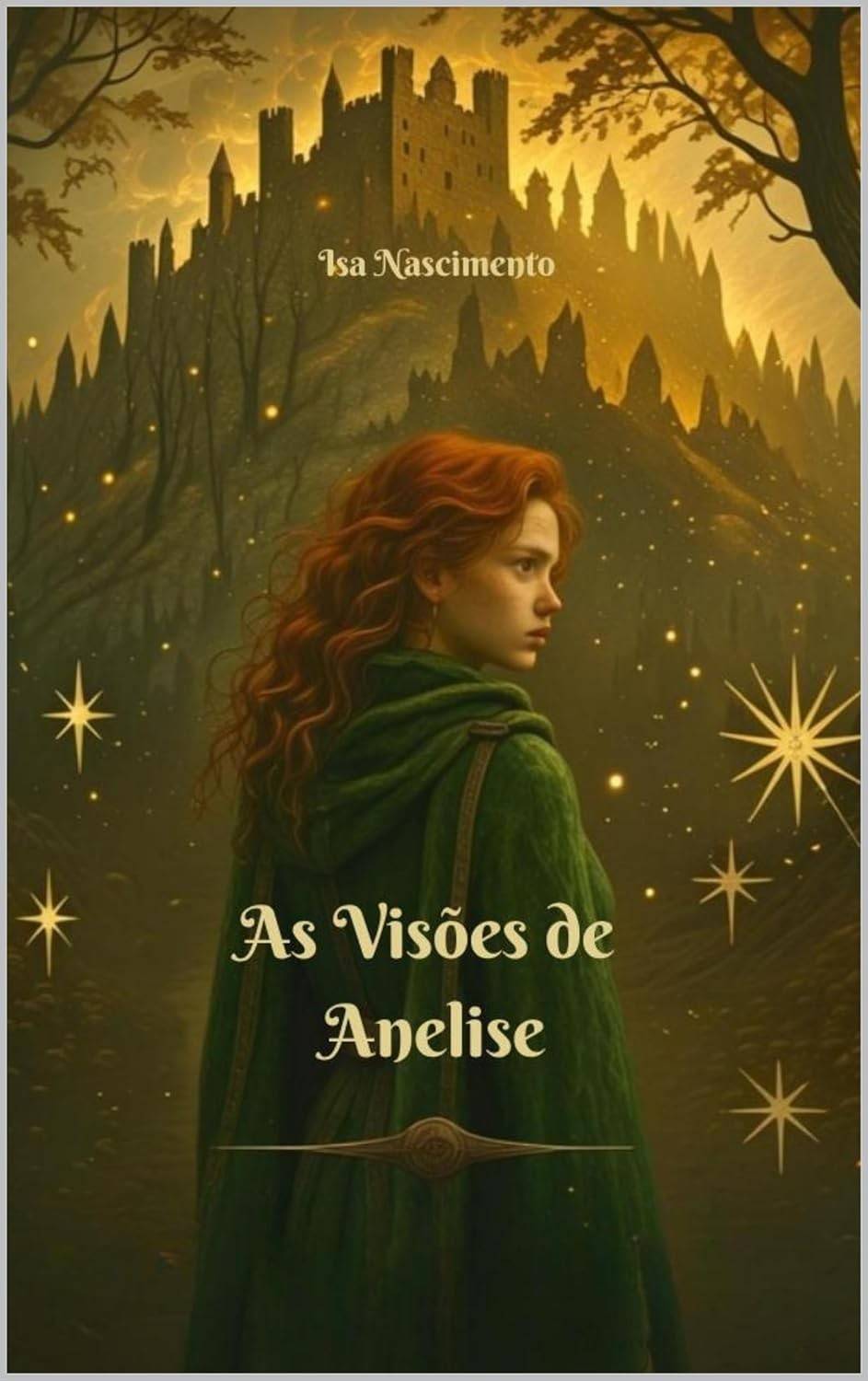 As Visões de Anelise: Romance Épico de Fantasia com Raízes Brasileiras