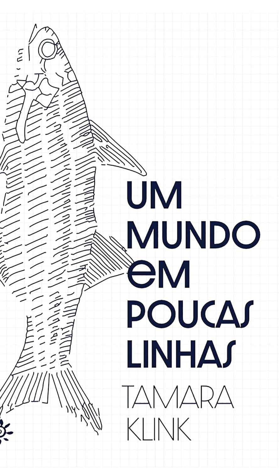 Um Mundo em Poucas Linhas: Poemas e Reflexões de Tamara Klink