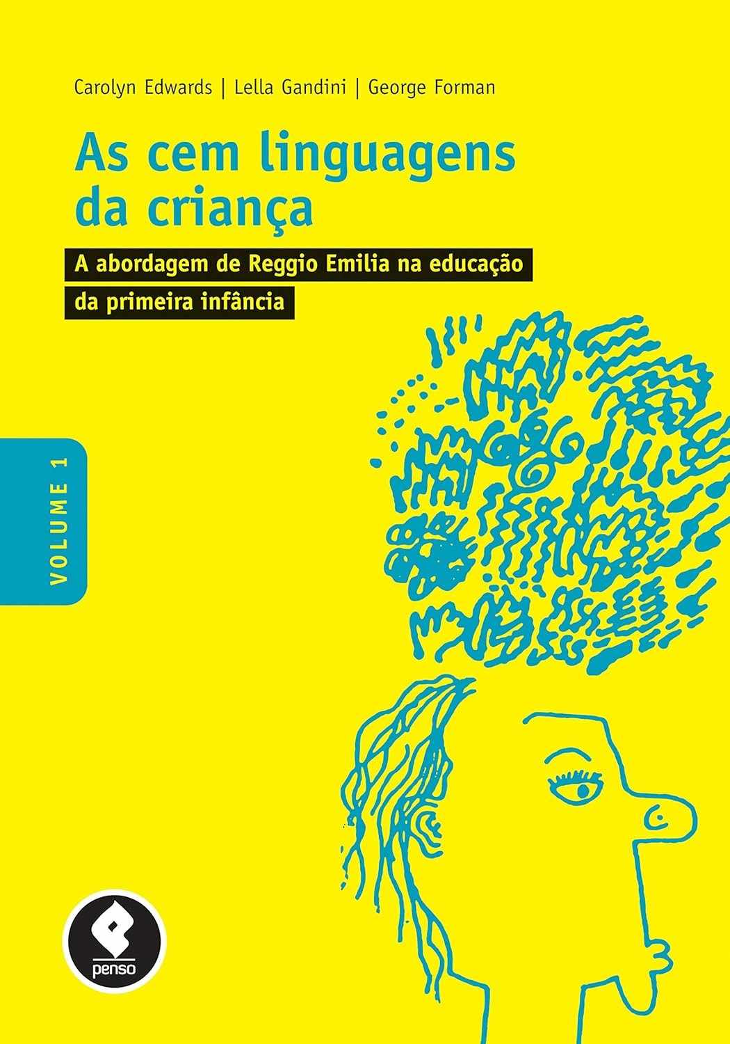 As Cem Linguagens da Criança: Descubra Reggio Emilia na Educação Infantil