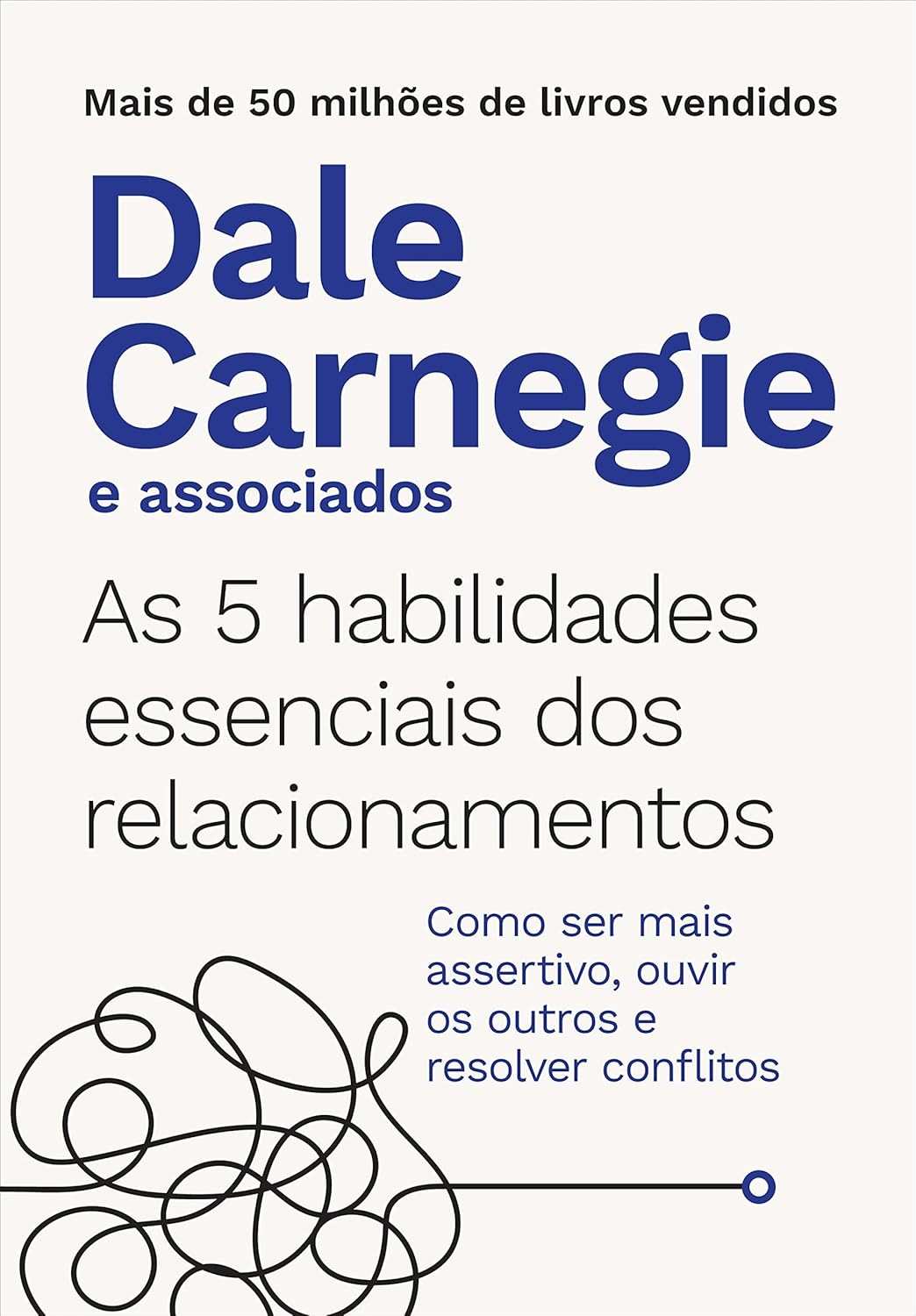 As 5 Habilidades Essenciais para Relacionamentos: Assertividade, Escuta e Resolução de Conflitos