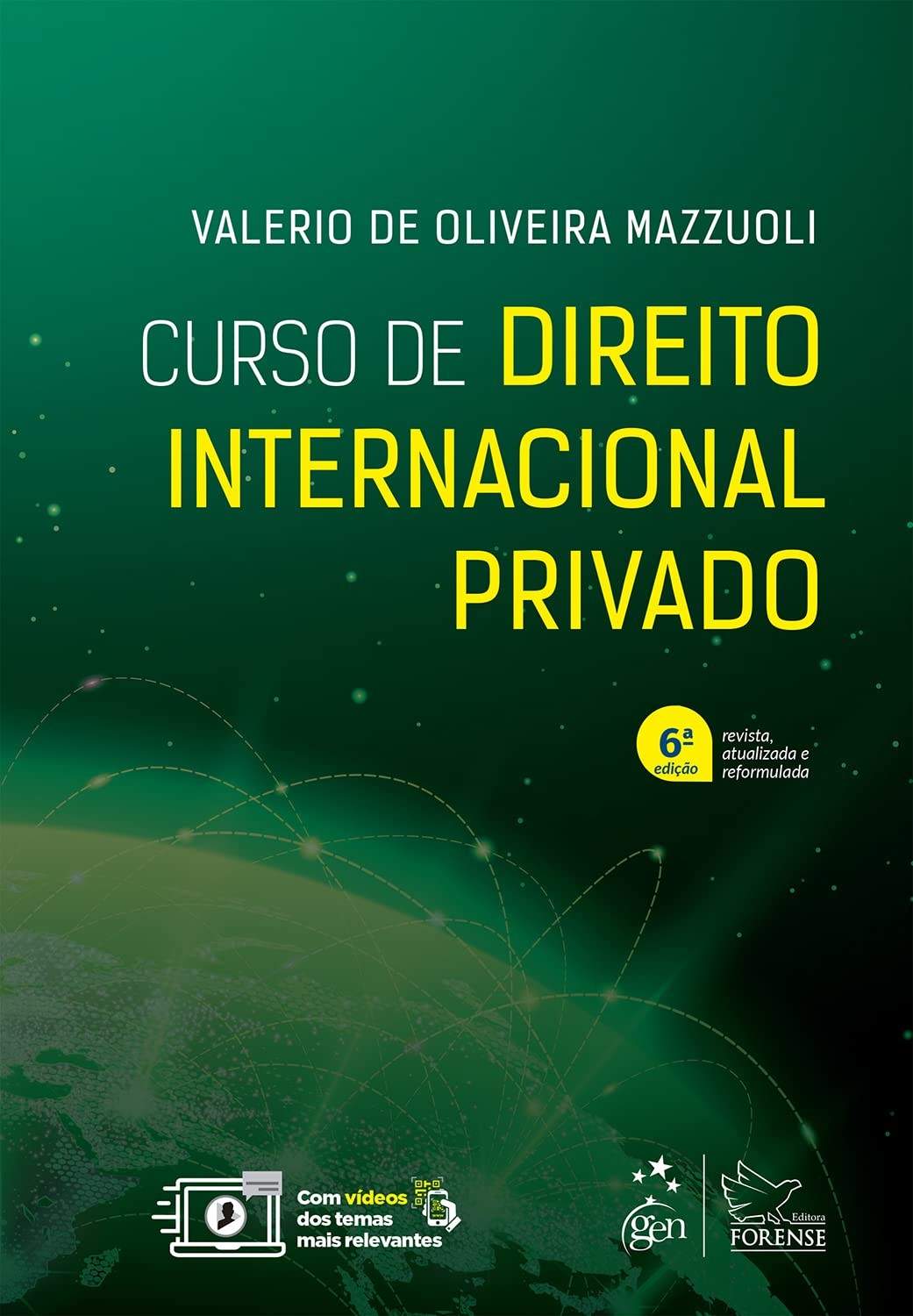 Curso de Direito Internacional Privado 6ª Edição 2023: Domine Conflitos e Relações Internacionais