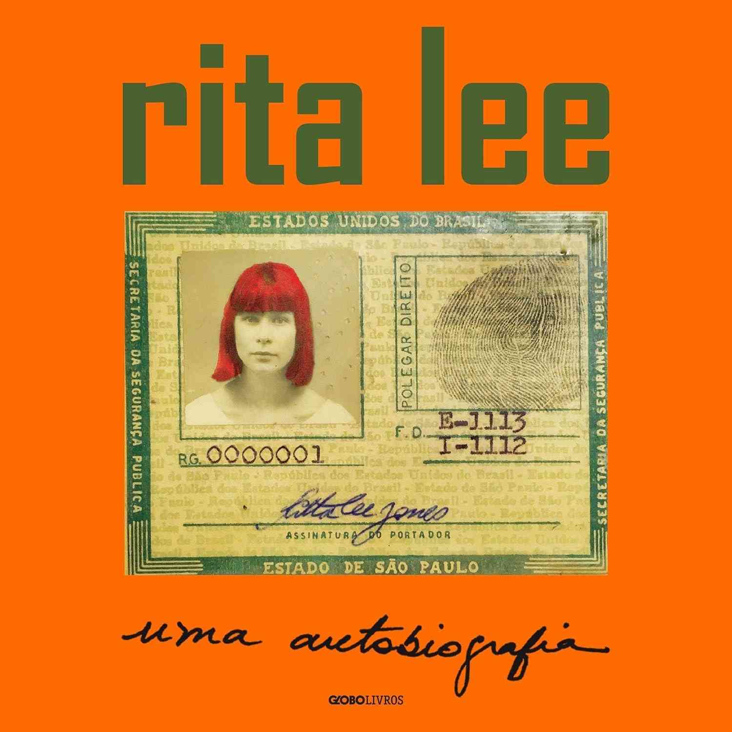Rita Lee: Uma Autobiografia Autêntica e Reveladora - A História da Rainha do Rock Brasileiro
