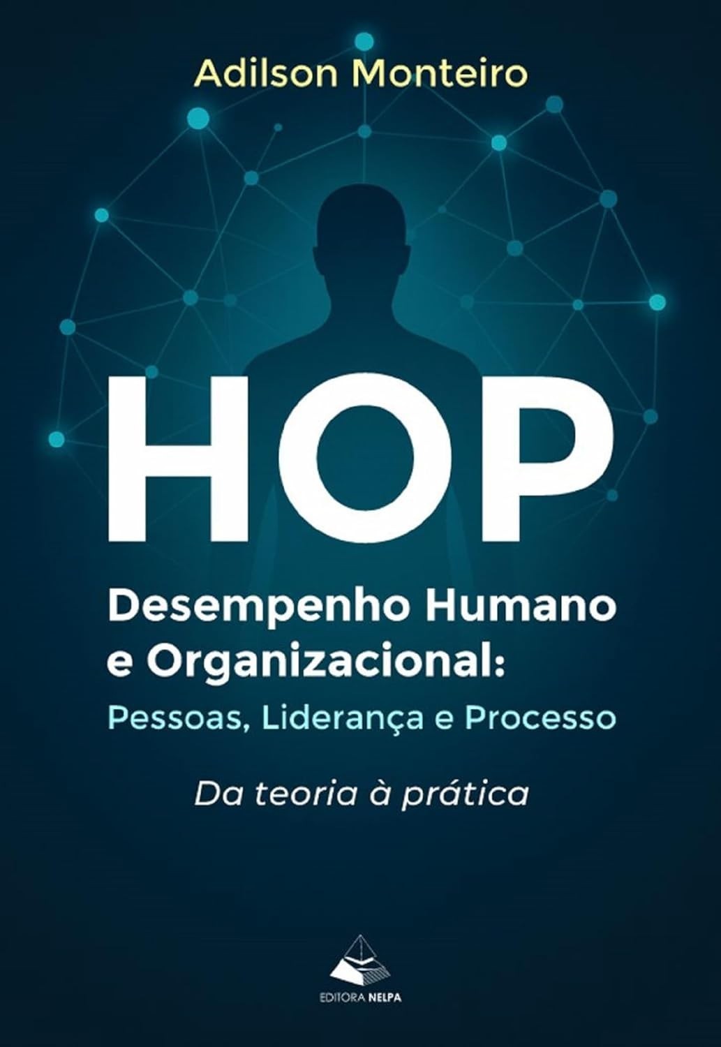 HOP - Desempenho Humano e Organizacional: Revolucione sua Gestão de Segurança